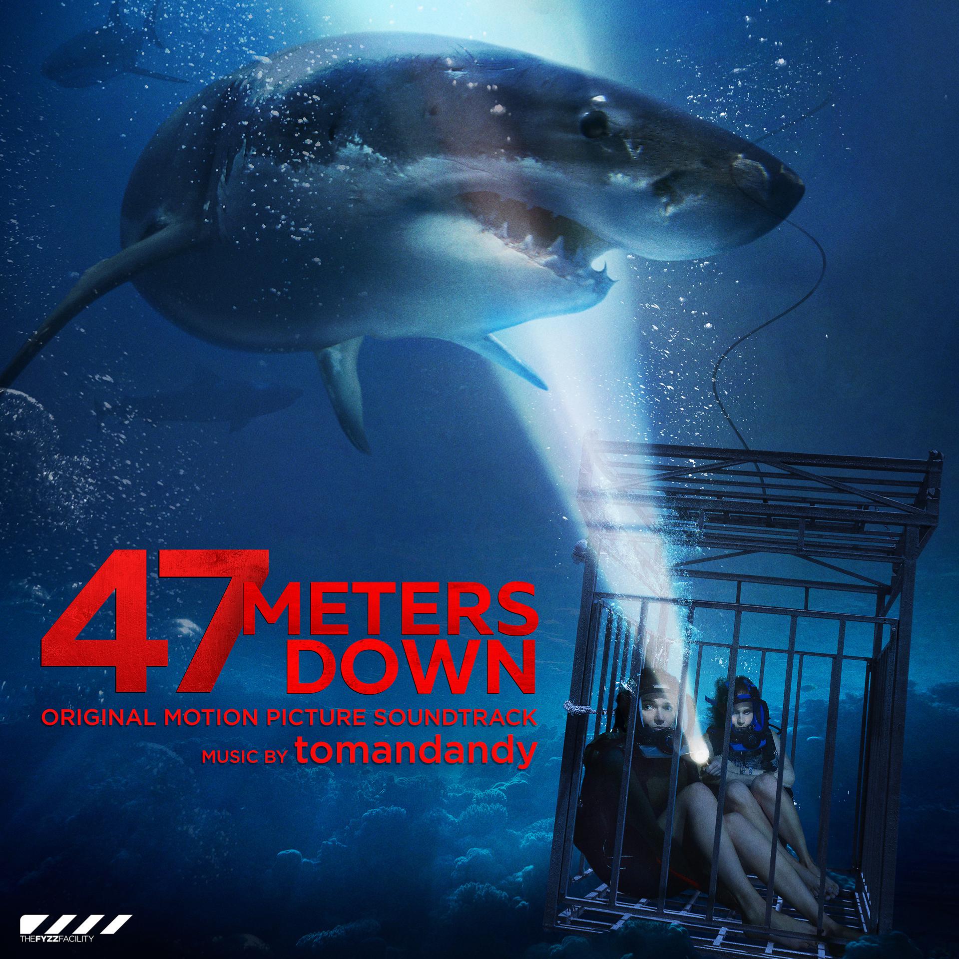 Постер альбома 47 Meters Down (Original Motion Picture Soundtrack)