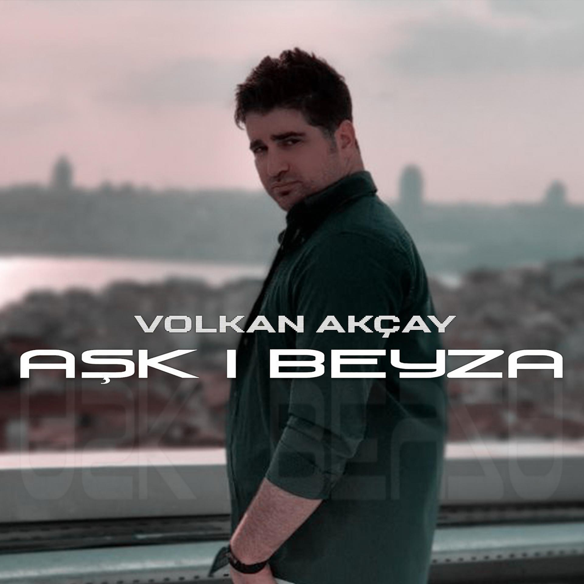 Постер альбома Aşk-ı Beyza
