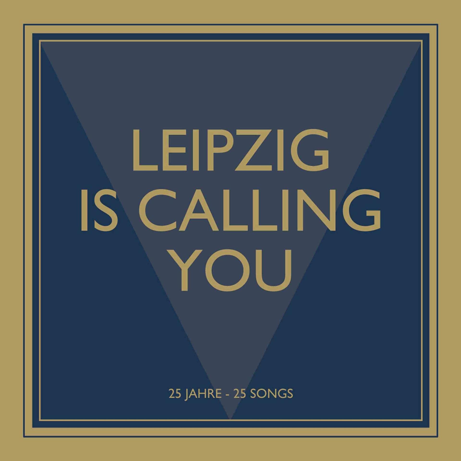 Постер альбома Leipzig Is Calling You