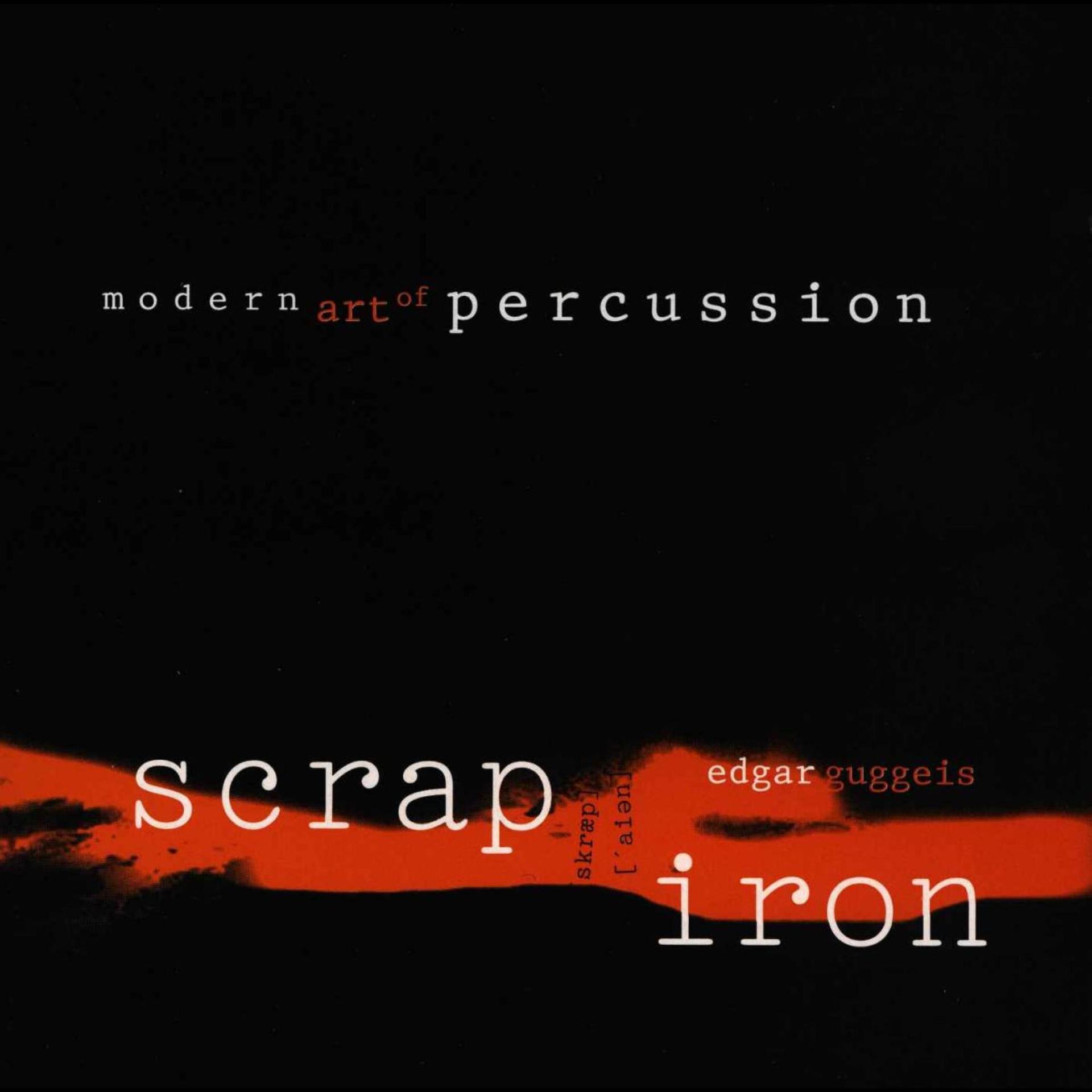 Постер альбома Guggeis: Scrap Iron - Modern Art of Percussion