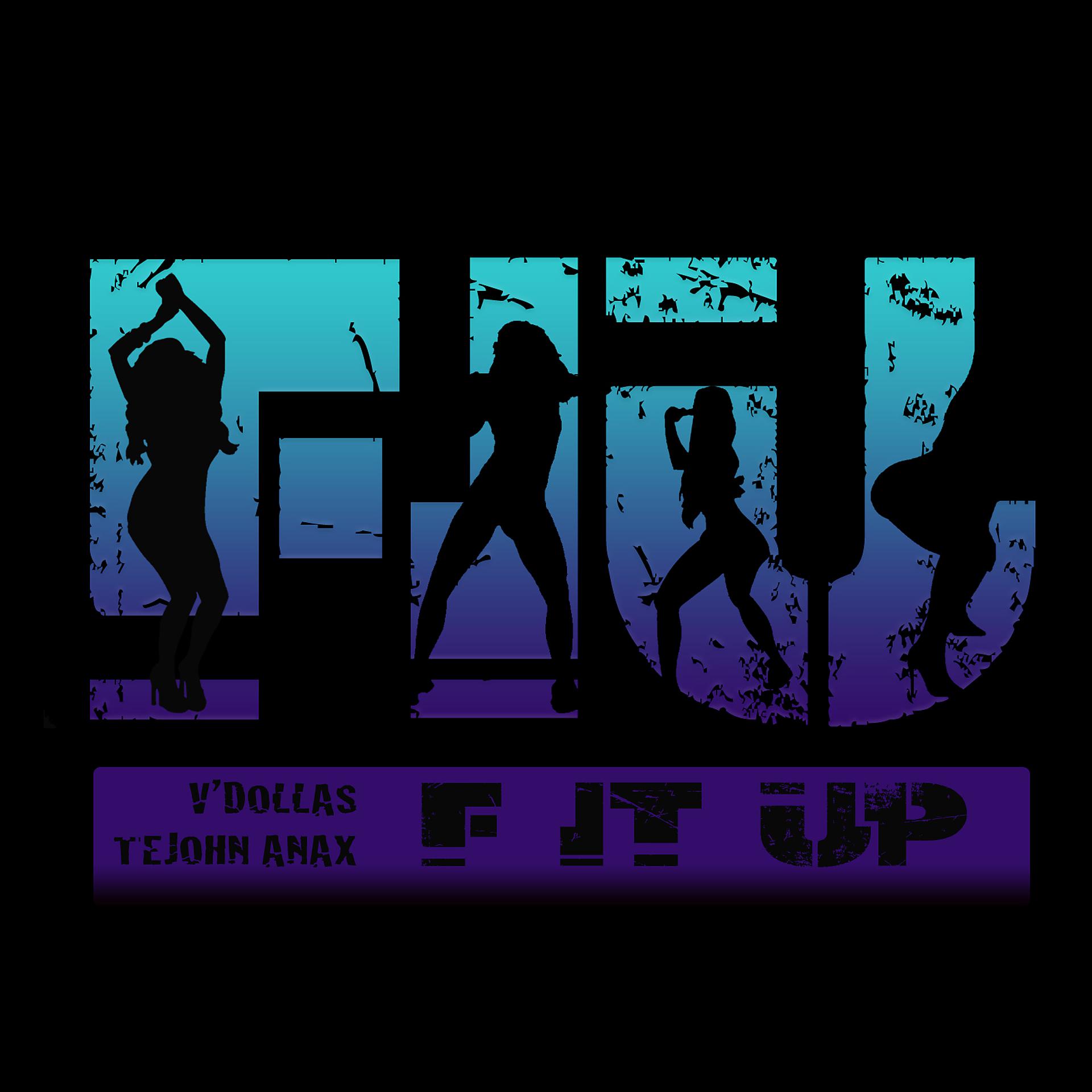 Постер альбома FIU (feat. TeJohn Anax)