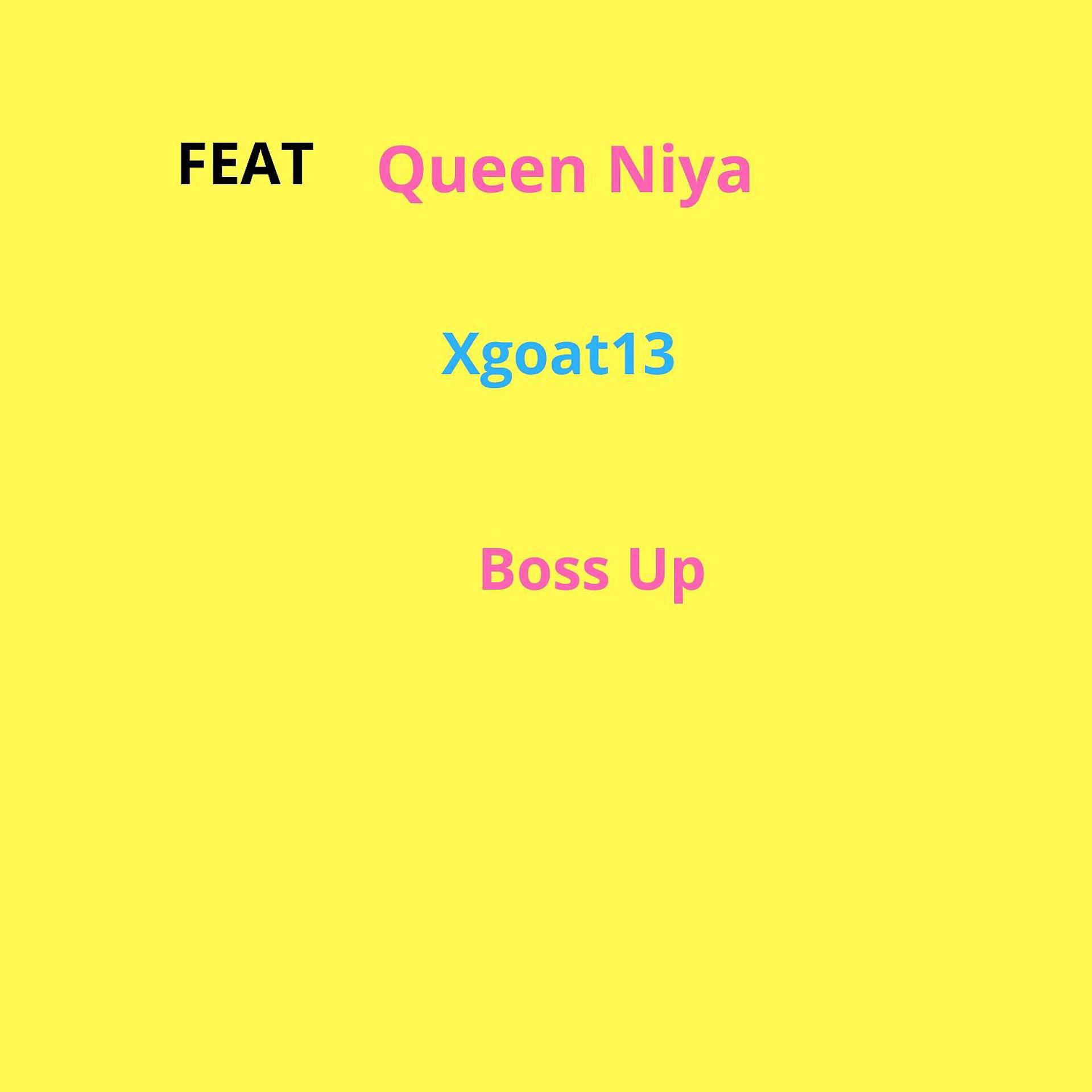 Постер альбома Boss Up (feat. Queen Niya)
