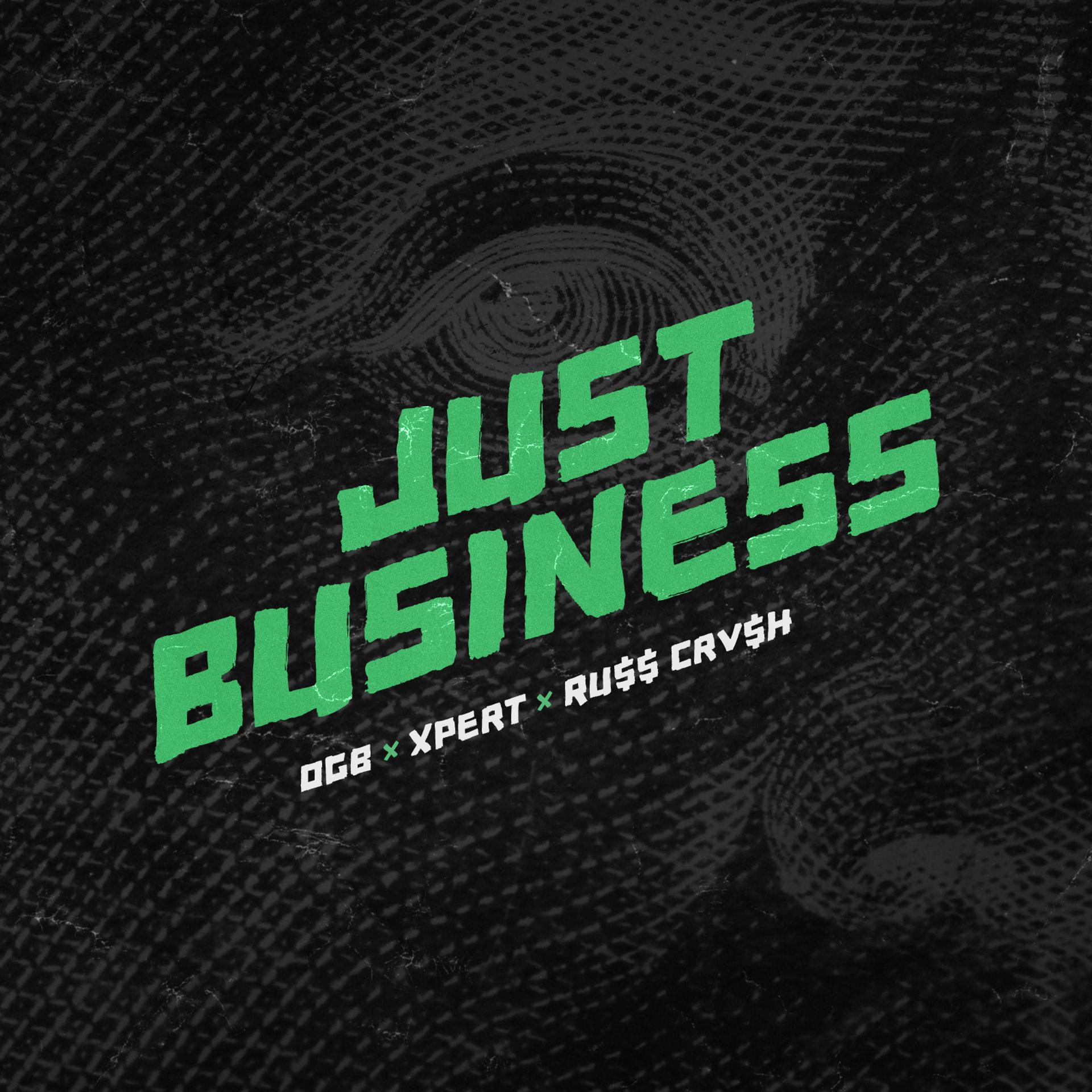Постер альбома Just Business
