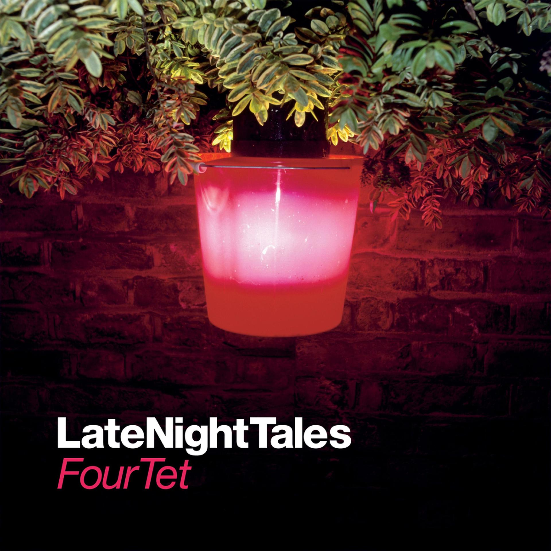 Постер альбома Late Night Tales: Four Tet