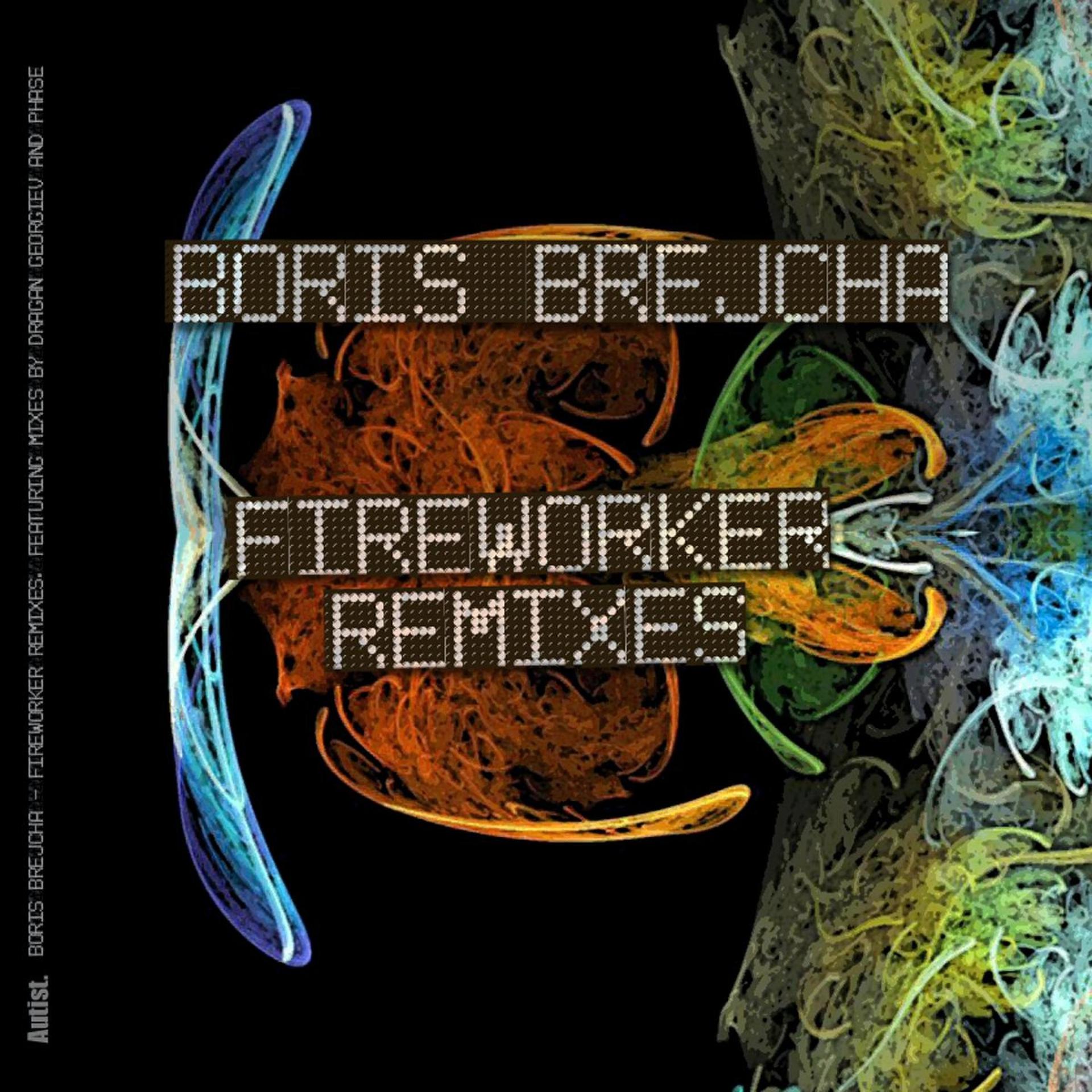 Постер альбома Fireworker Remixes