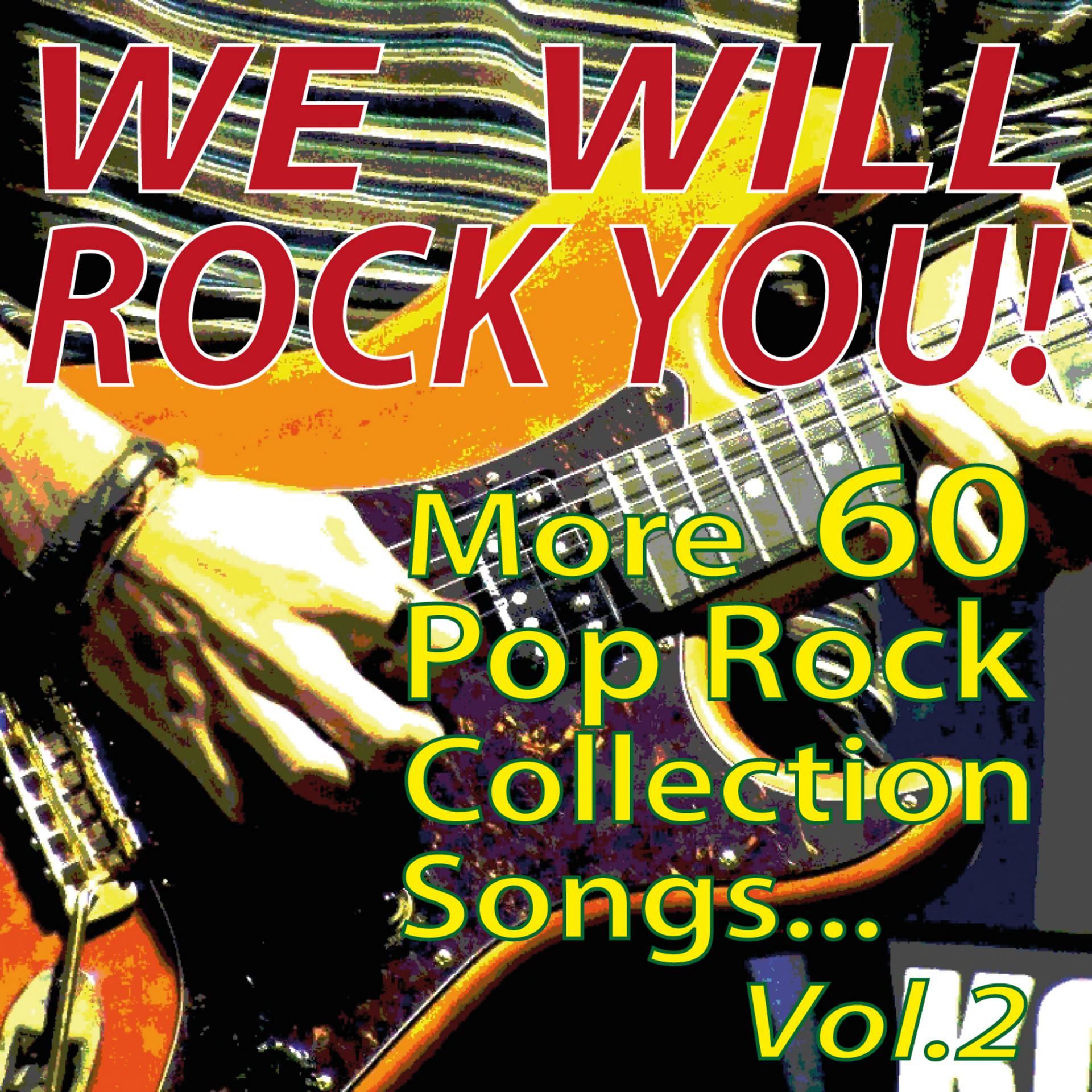 Постер альбома We Will Rock You! More 60 Pop Rock Collection Songs... Vol.2