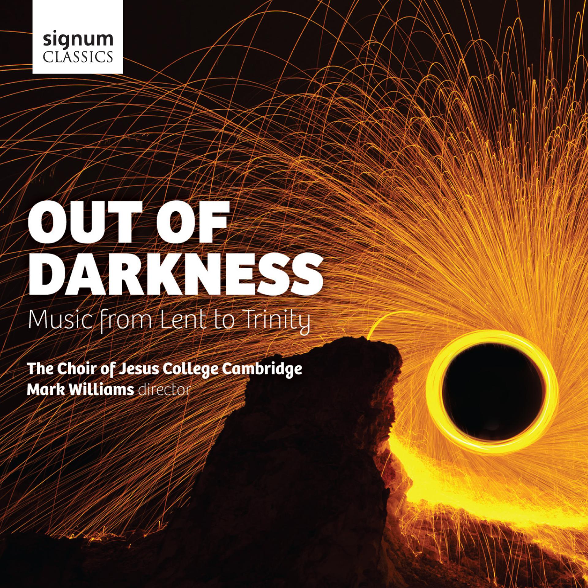 Постер альбома Out of Darkness: Music from Lent to Trinity