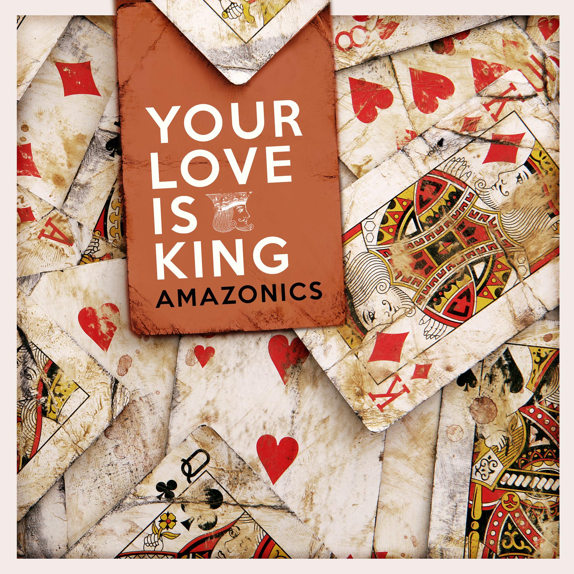 Постер альбома Your Love Is King