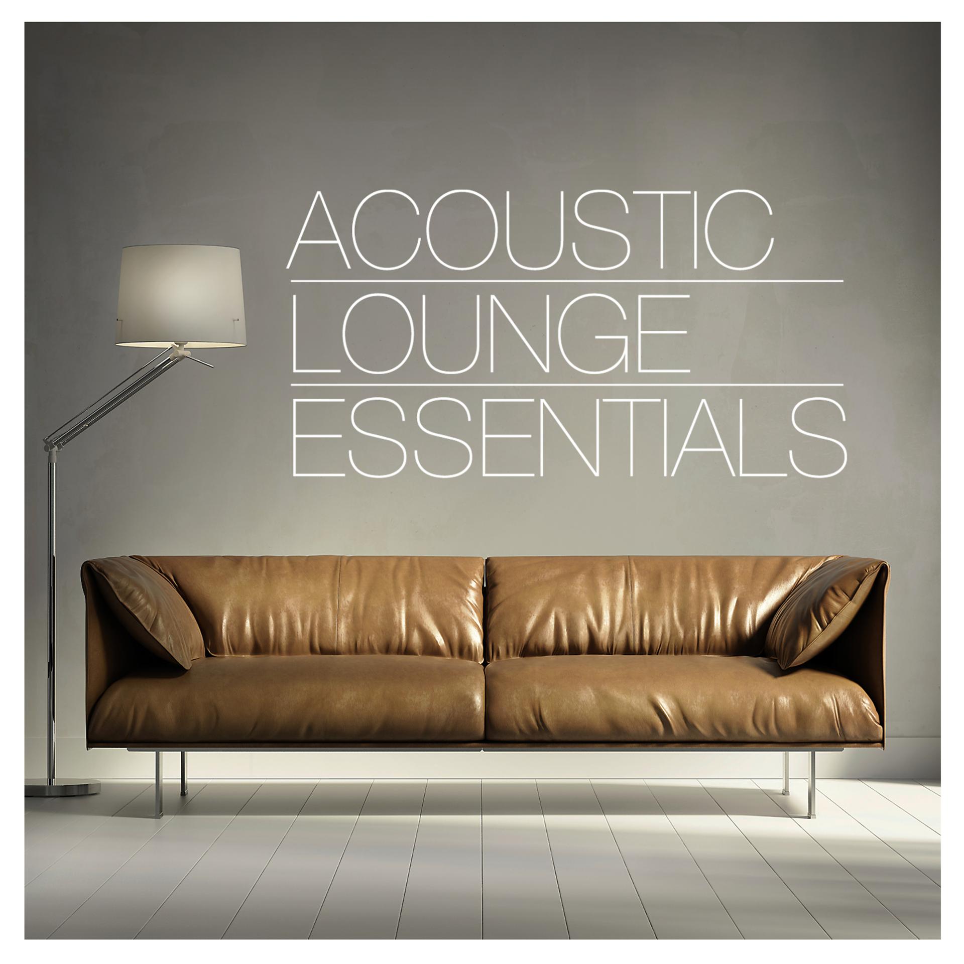 Постер альбома Acoustic Lounge Essentials