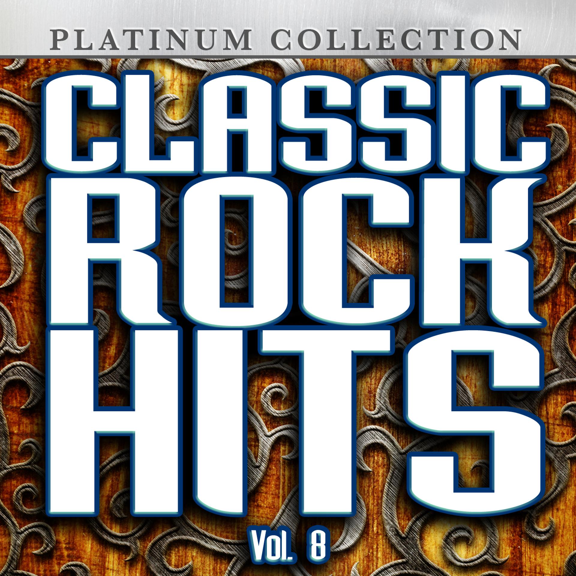 Постер альбома Classic Rock Hits, Vol. 8