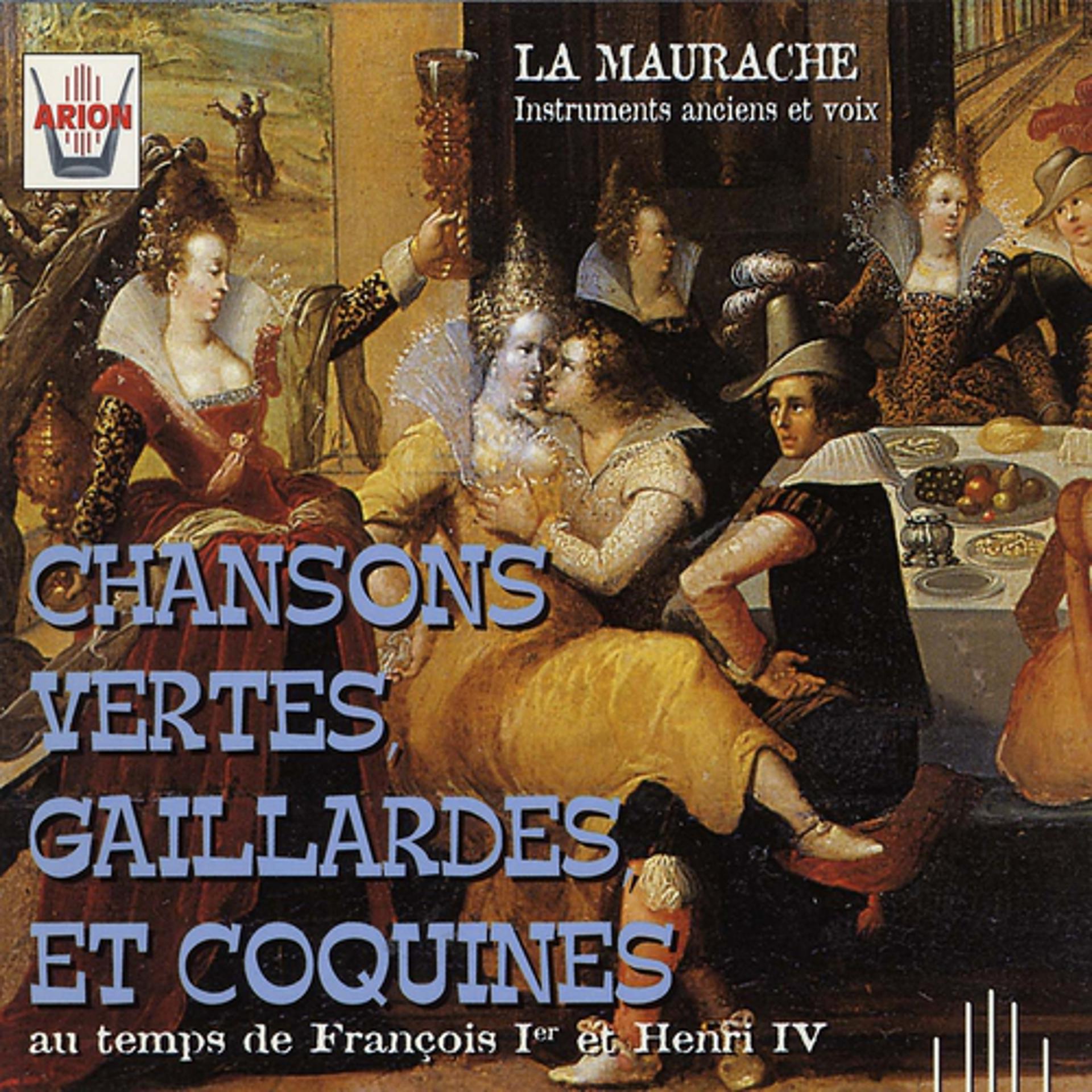 Постер альбома Chansons vertes, gaillardes et coquines au temps de François 1er et Henri IV