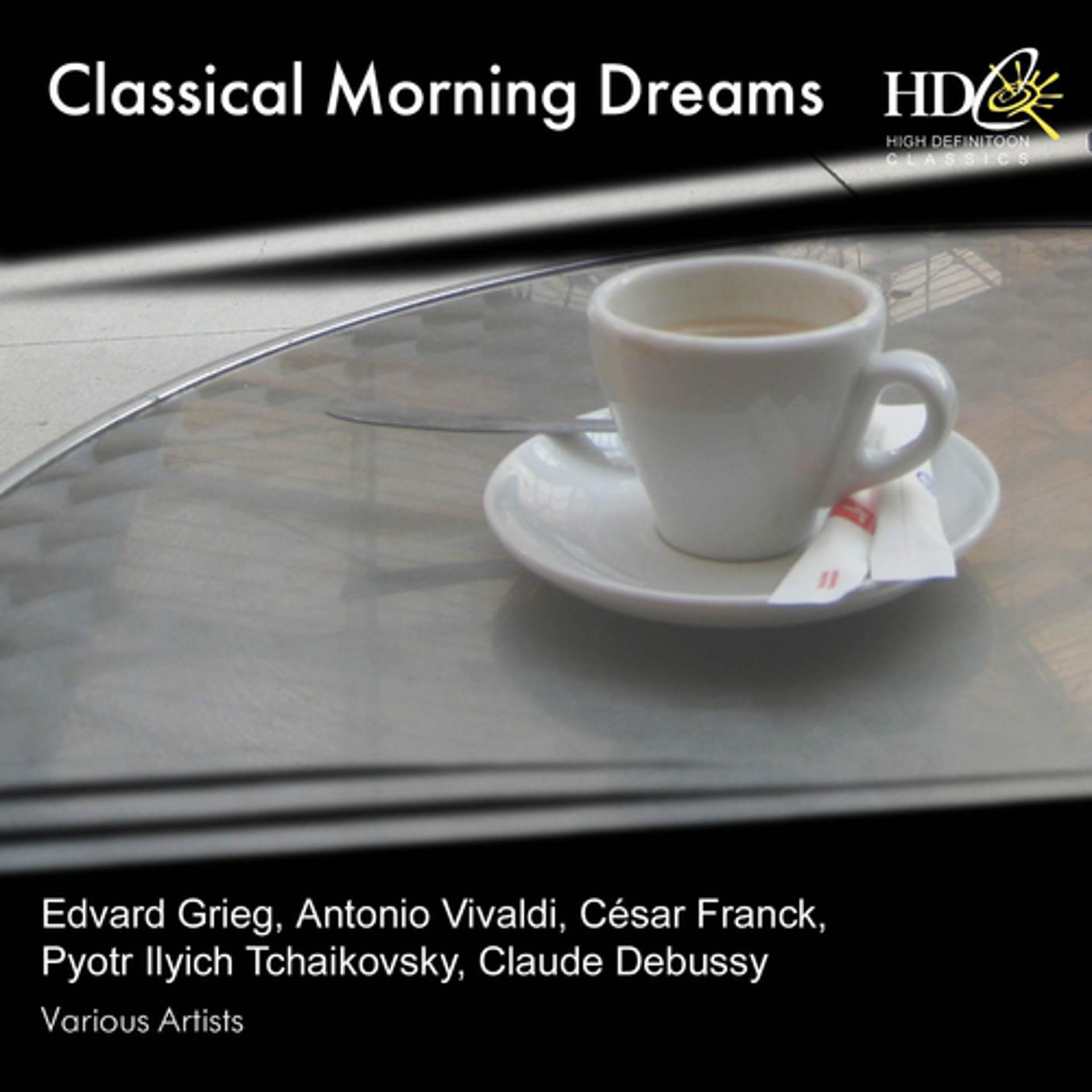 Постер альбома Classical Morning Dreams
