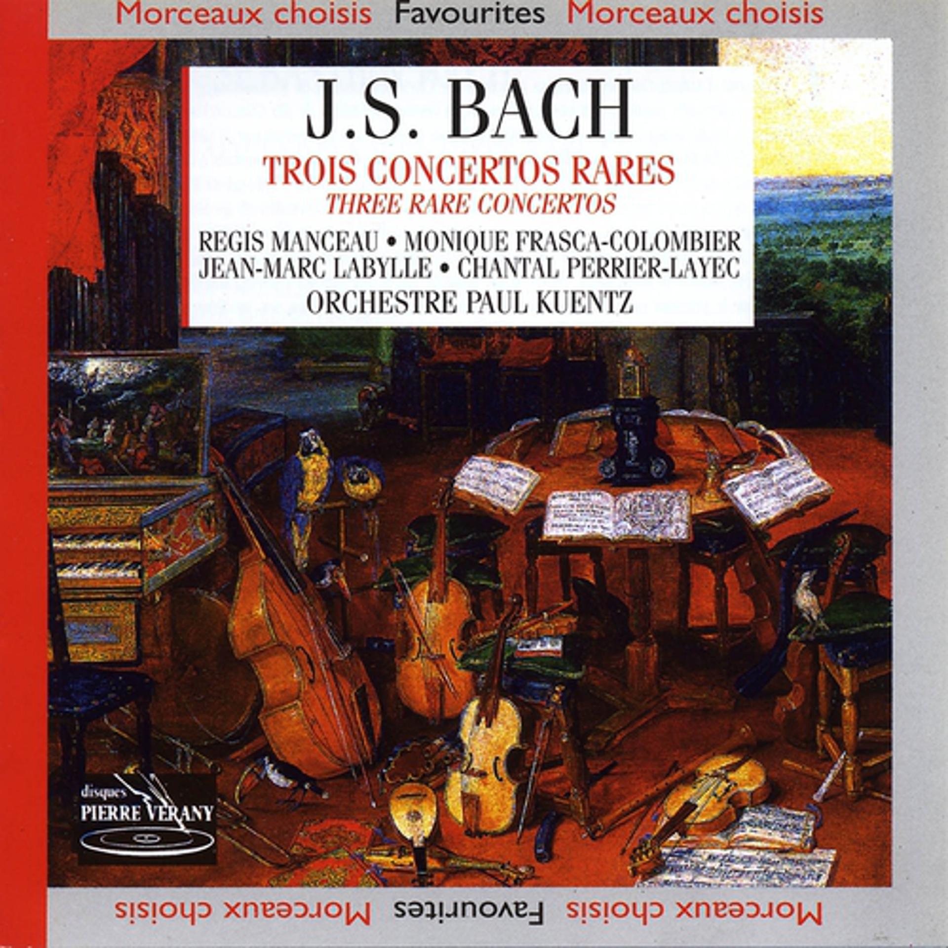 Постер альбома Bach : Trois concertos rares