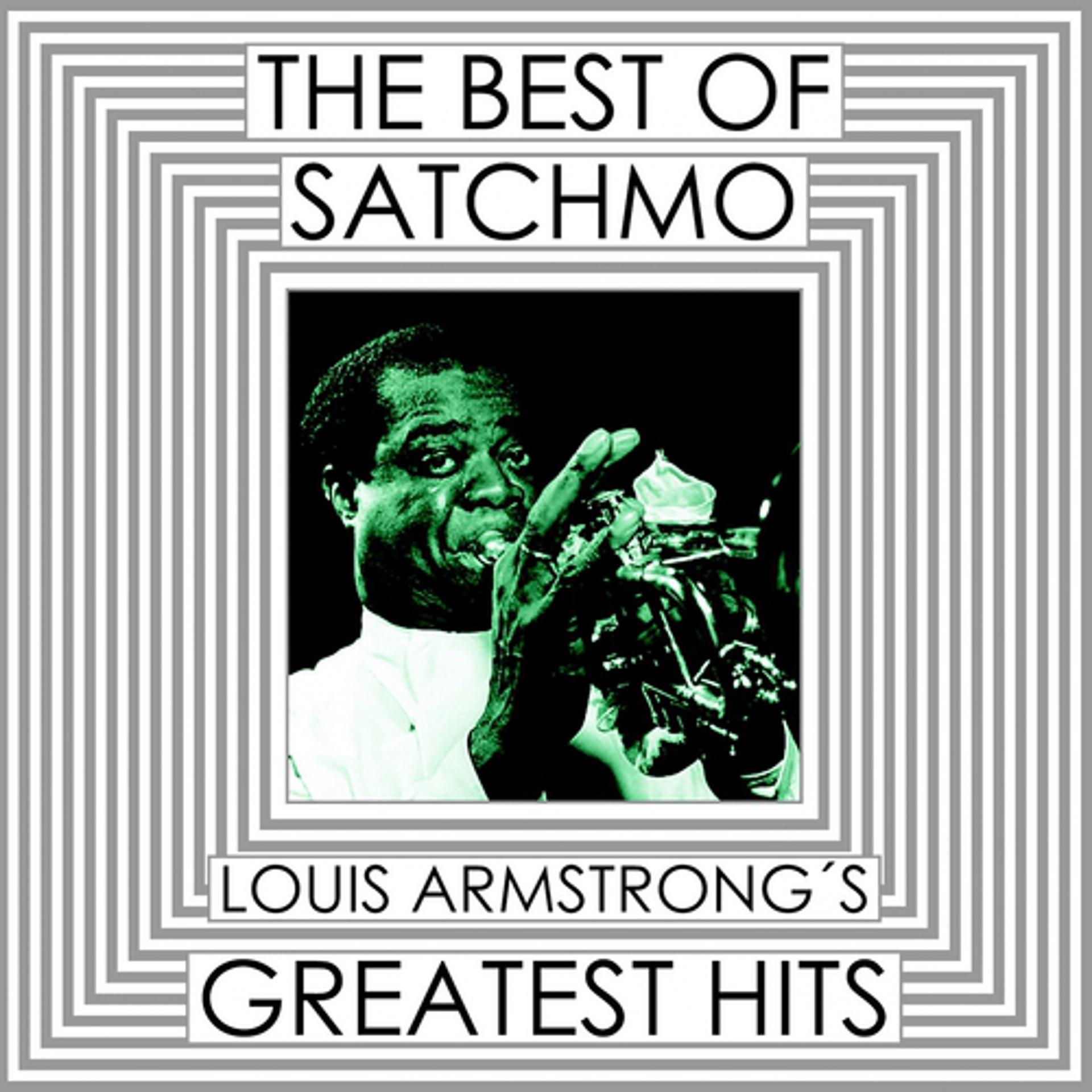 Постер альбома The Best Of Satchmo