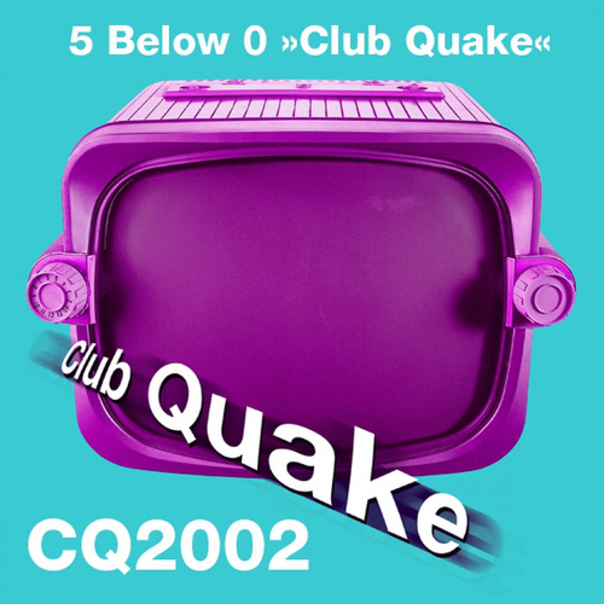 Постер альбома Club Quake