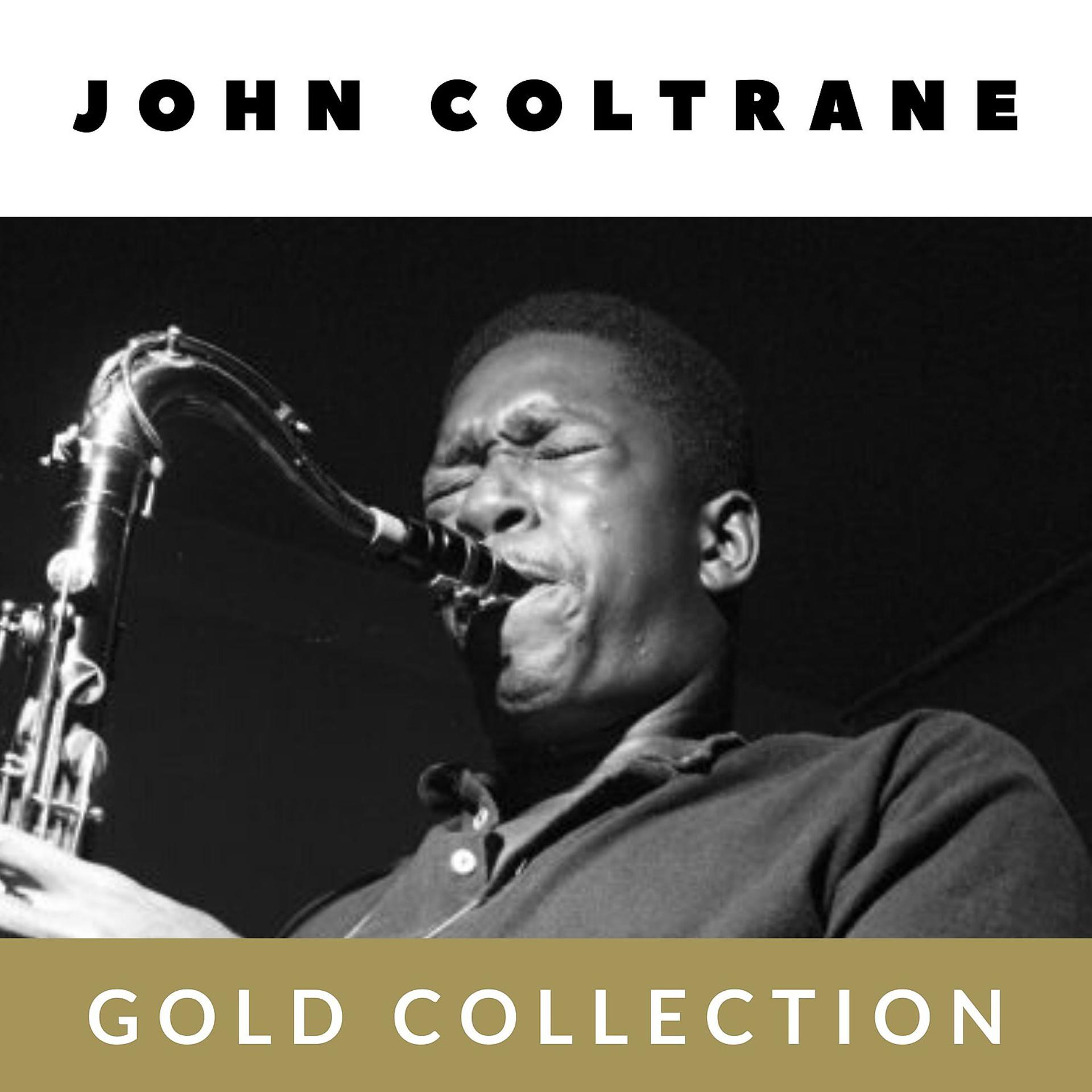 Постер альбома John Coltrane - Gold Collection