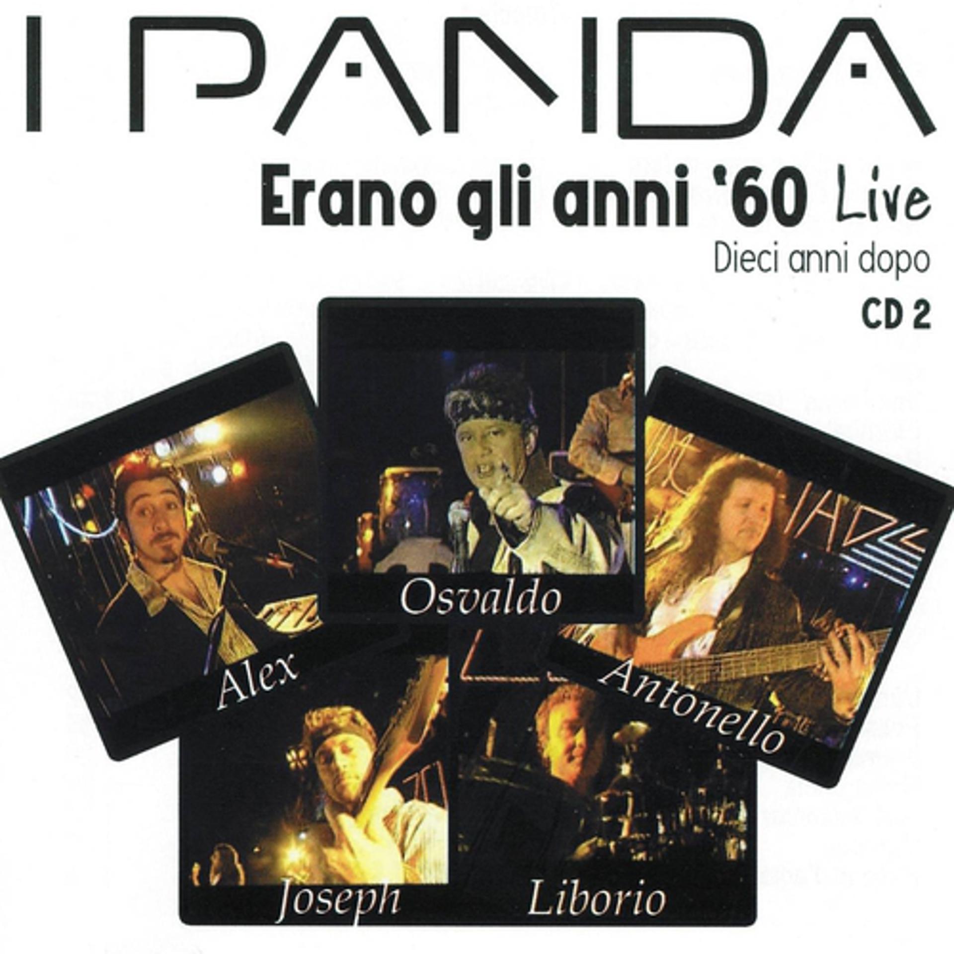 Постер альбома Erano Gli Anni '60 Live Dieci Anni Dopo Vol. 2