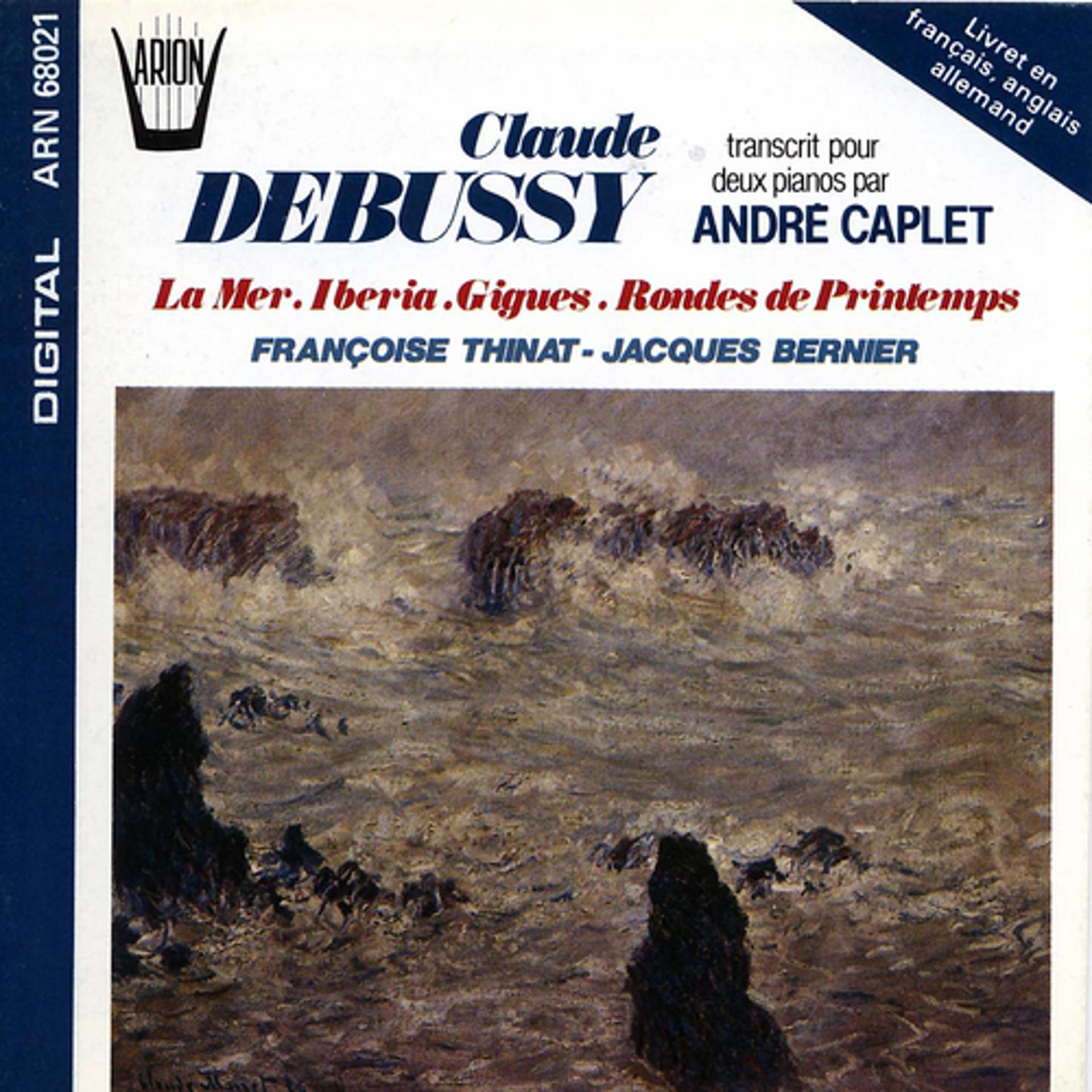 Постер альбома Debussy  : Transcrit pour 2 pianos par André Caplet