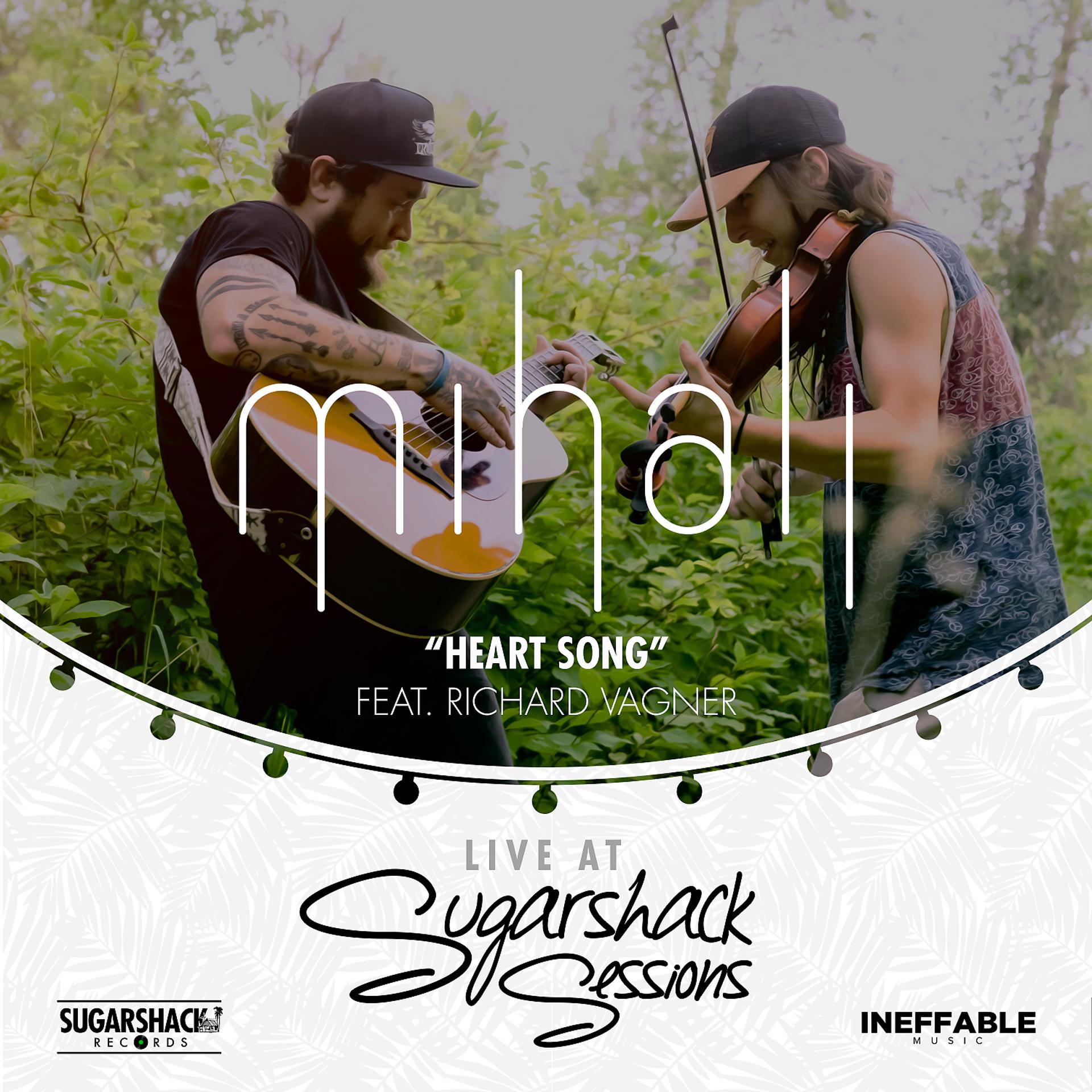 Постер альбома Heart Song (feat. Richard Vagner) [Live at Sugarshack Sessions]