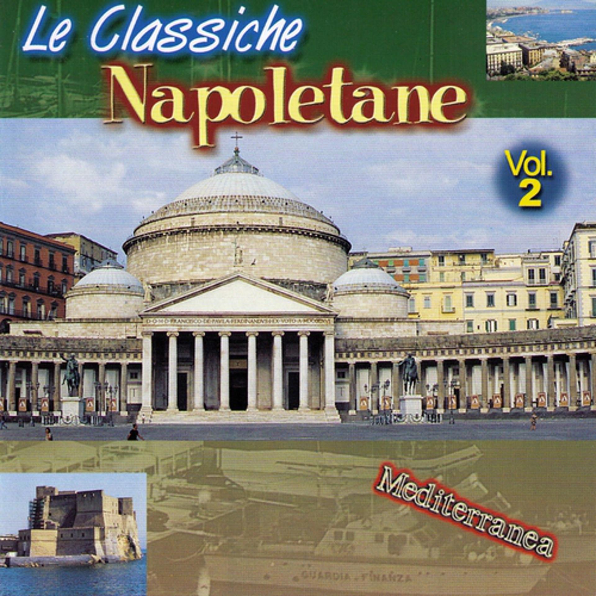 Постер альбома Le Classiche Napoletane Vol. 2