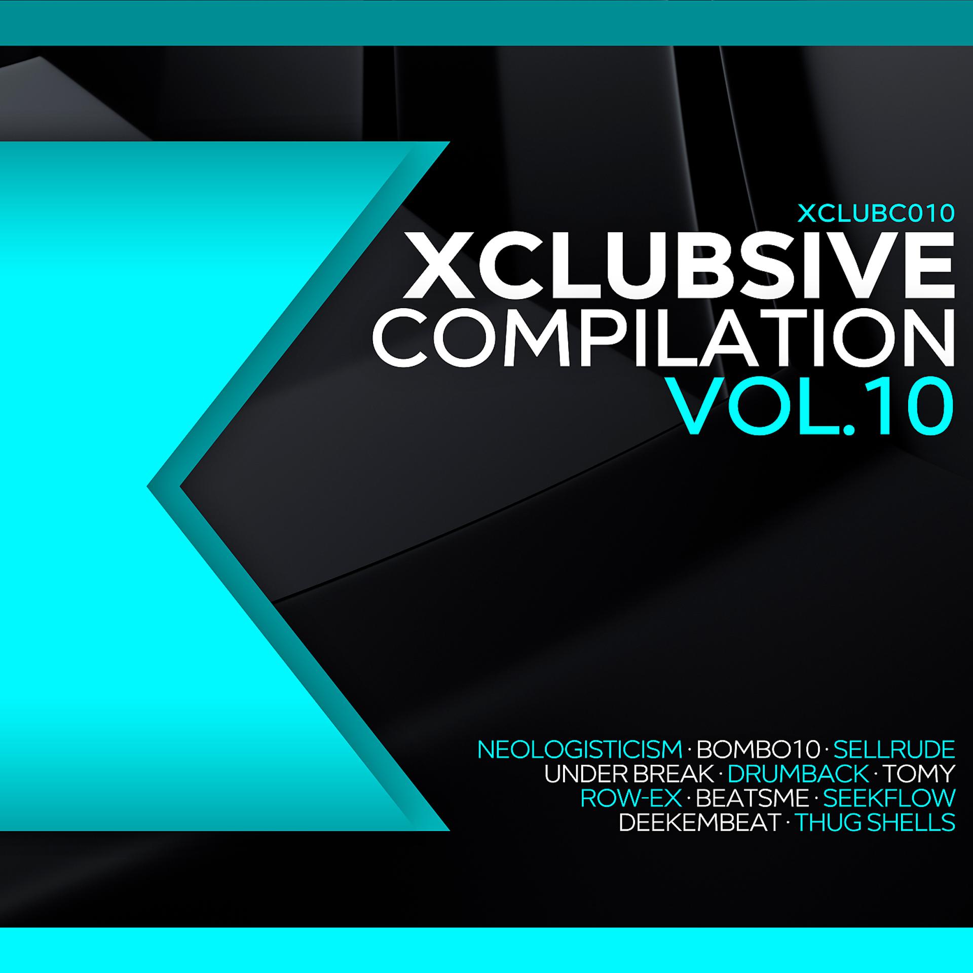 Постер альбома Xclubsive Compilation, Vol.10