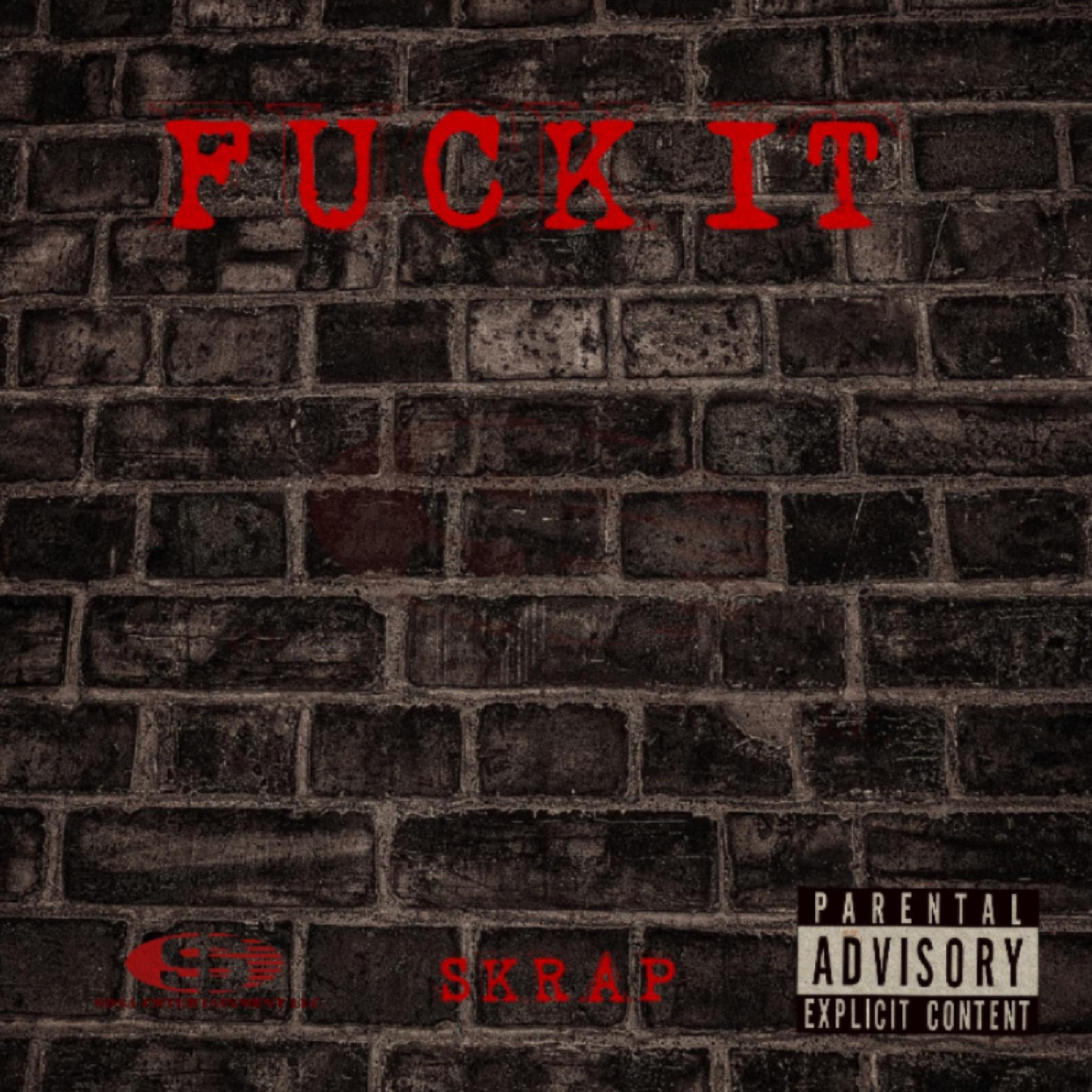 Постер альбома Fuck It