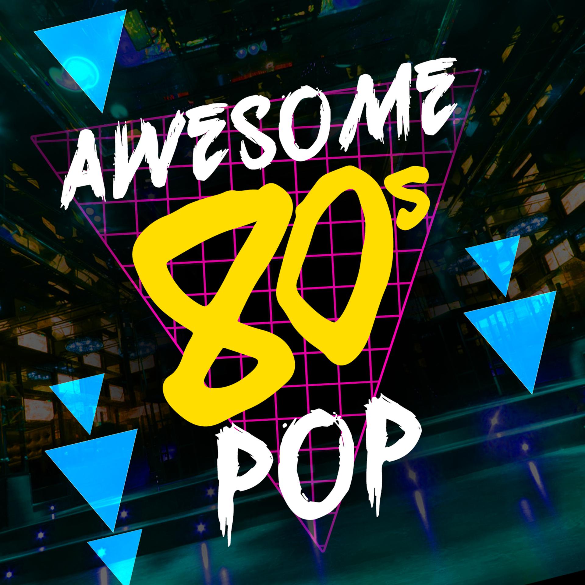 Постер альбома Awesome 80's Pop