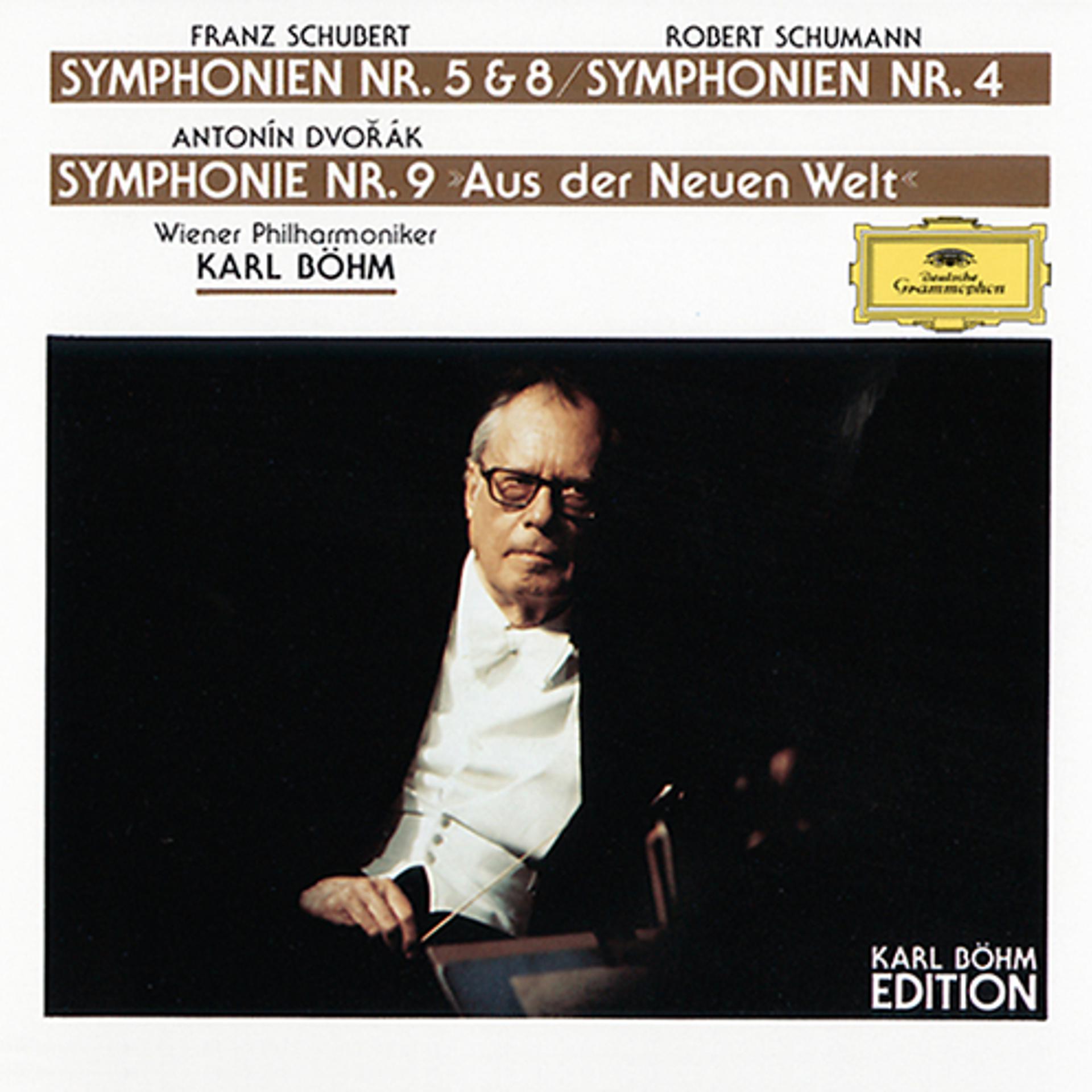 Постер альбома Schubert: Symphonies Nos.5 & 8 / Dvorák: Symphony No.9 / Schumann: Symphony No.4