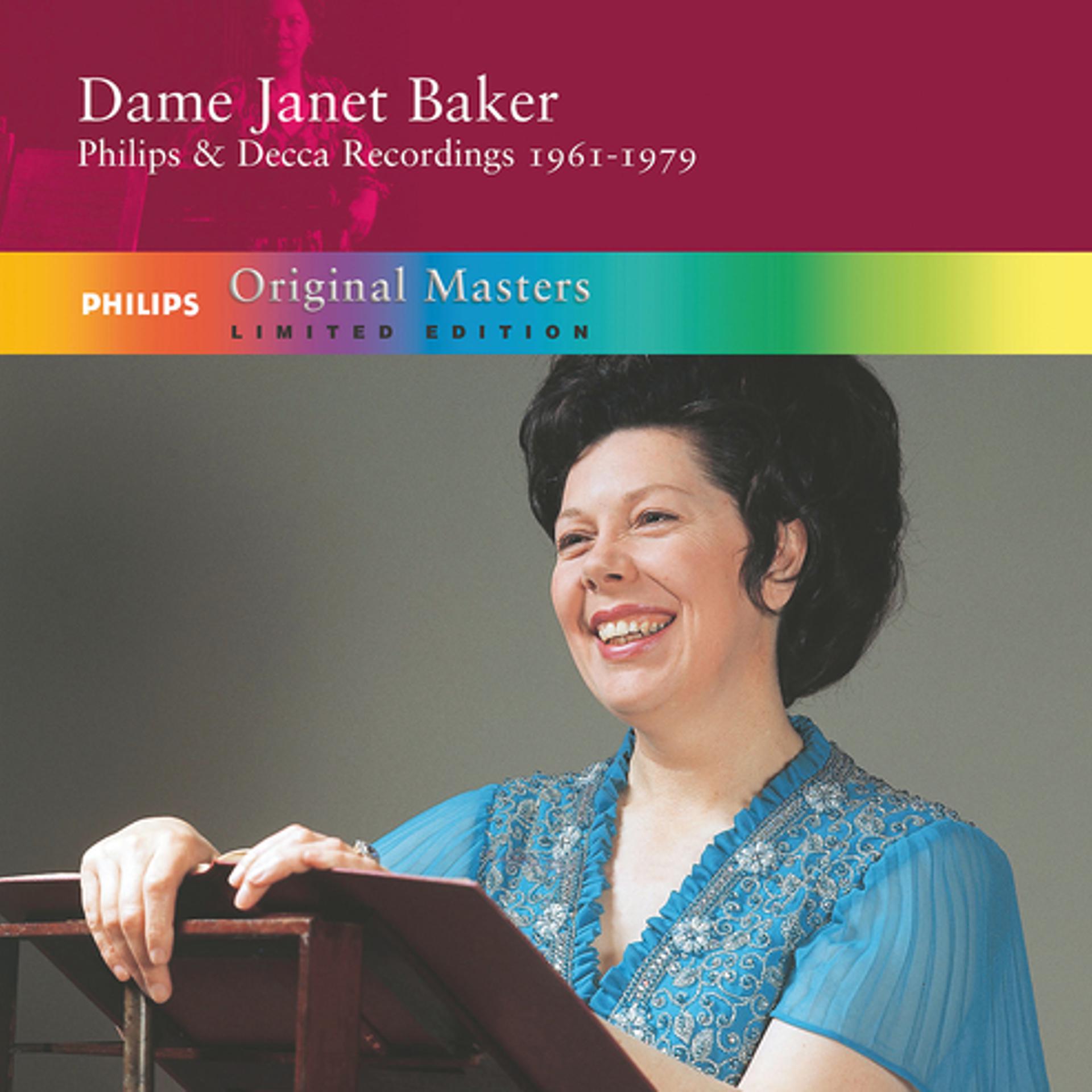 Постер альбома Dame Janet Baker: Philips And Decca Recordings 1961-1979