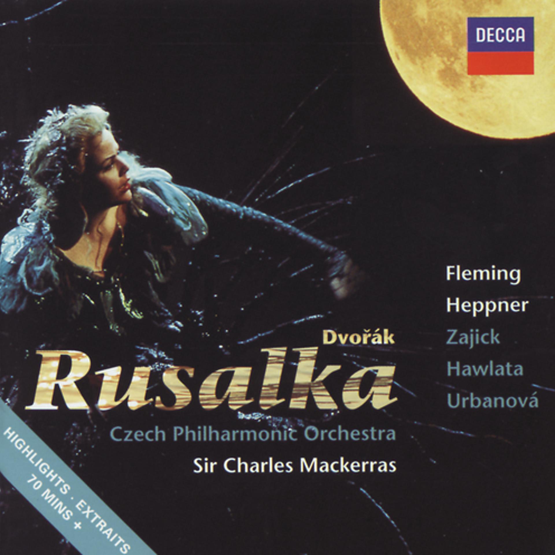 Постер альбома Dvorák: Rusalka - Highlights