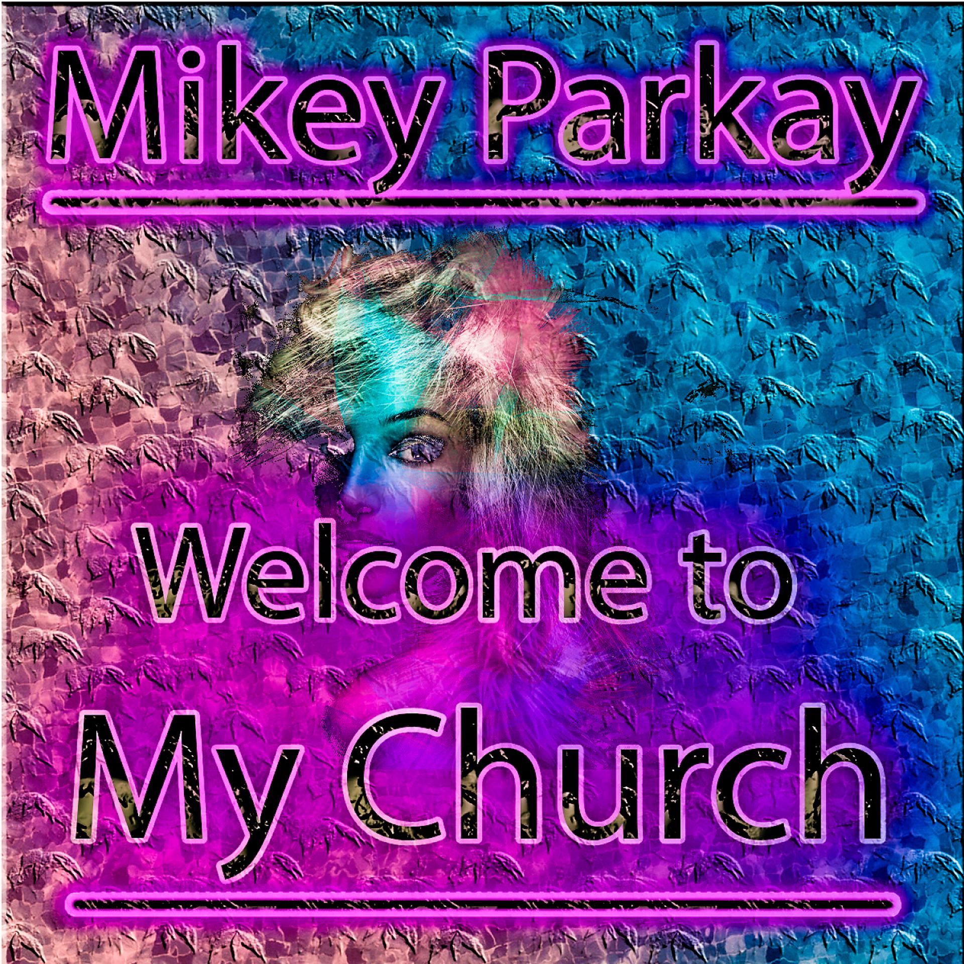 Постер альбома Welcome to My Church