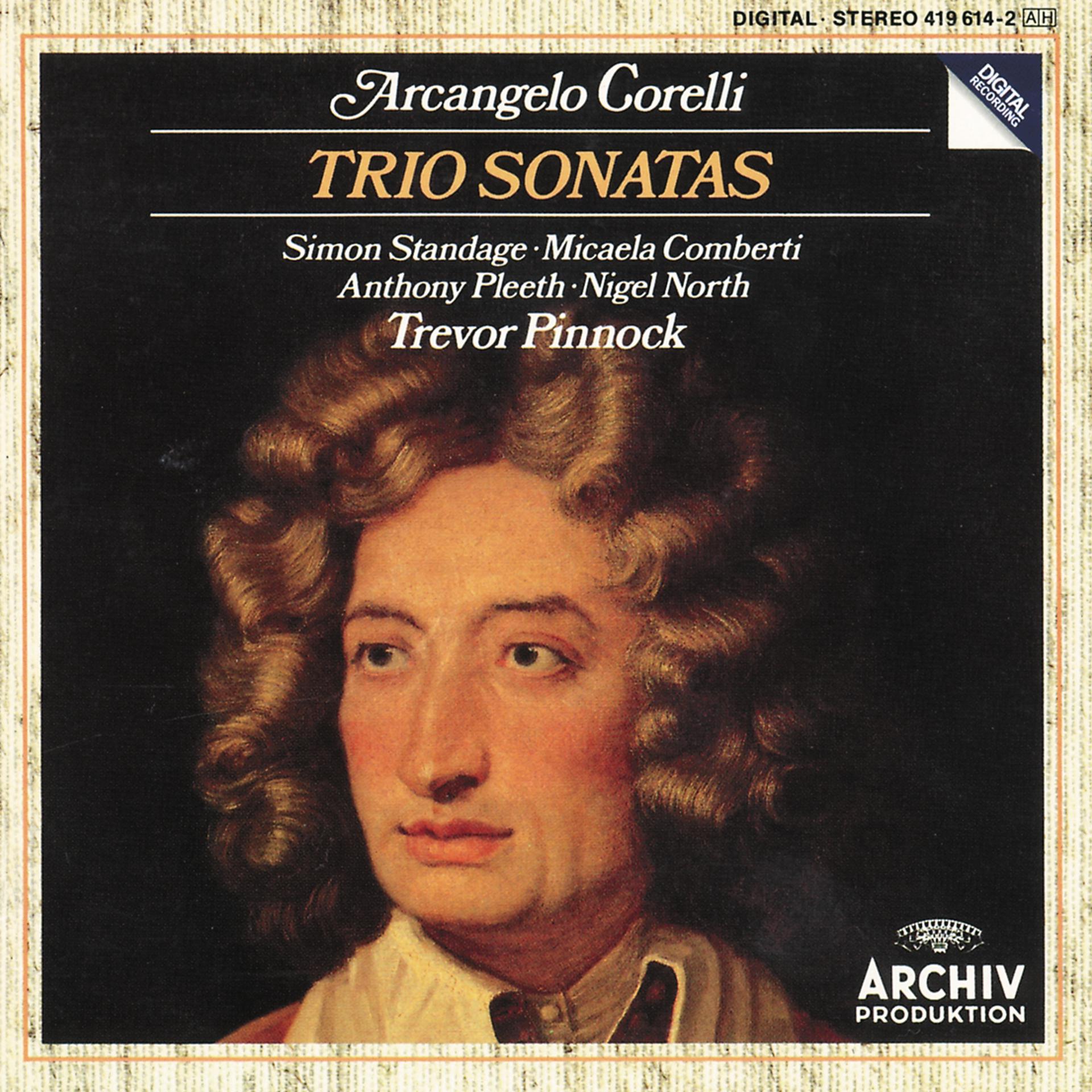 Постер альбома Corelli: Trio Sonatas Op. 1 No.1; Op. 2 No. 6; Op. 1 No. 9; Op. 2 No. 9; Op. 1 No. 3; Op. 2 No. 4; Op. 1 No. 7; Op. 2 No. 12; Op. 1 No. 11; Op. 1 No. 12