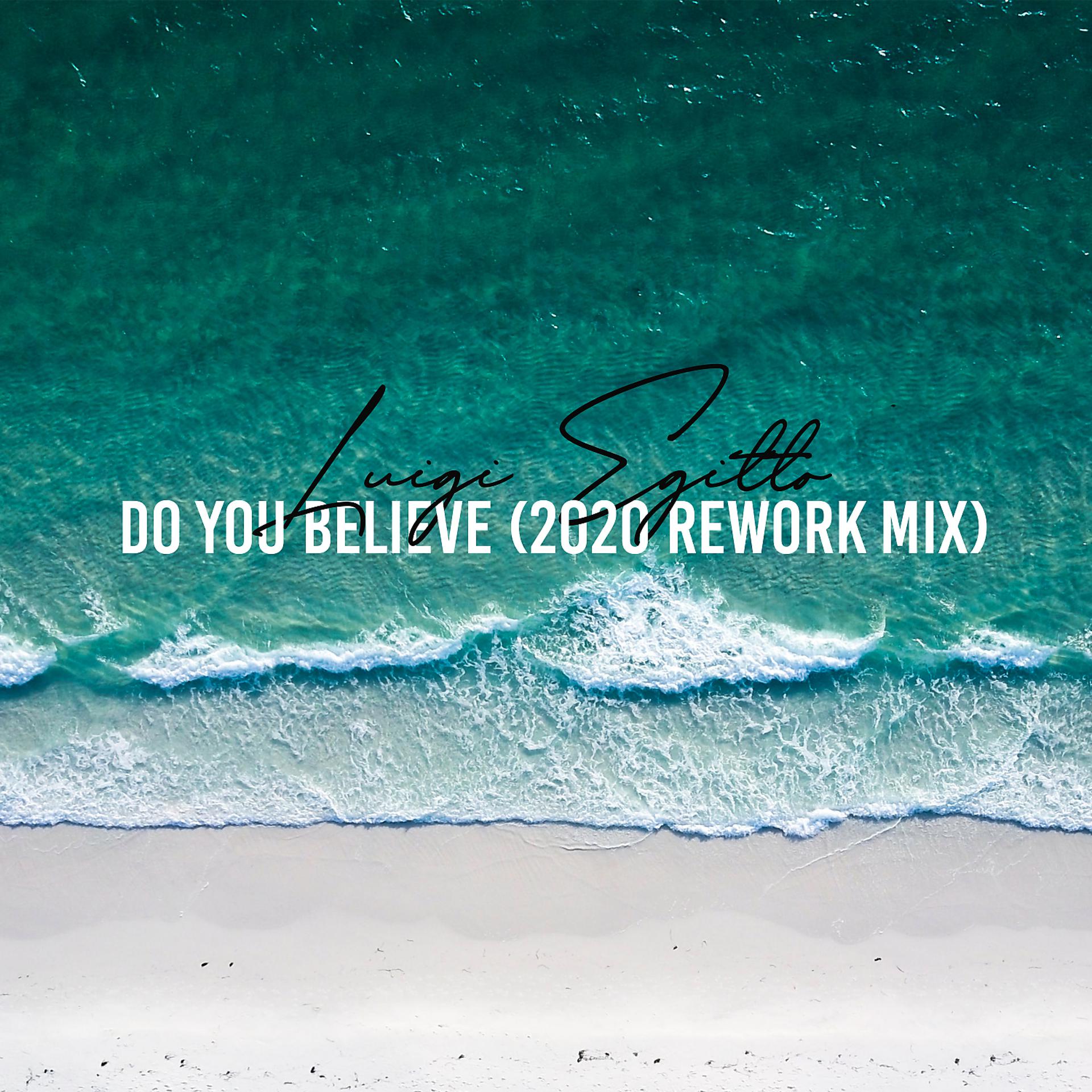 Постер альбома Do You Believe (2020 ReWork Mix)