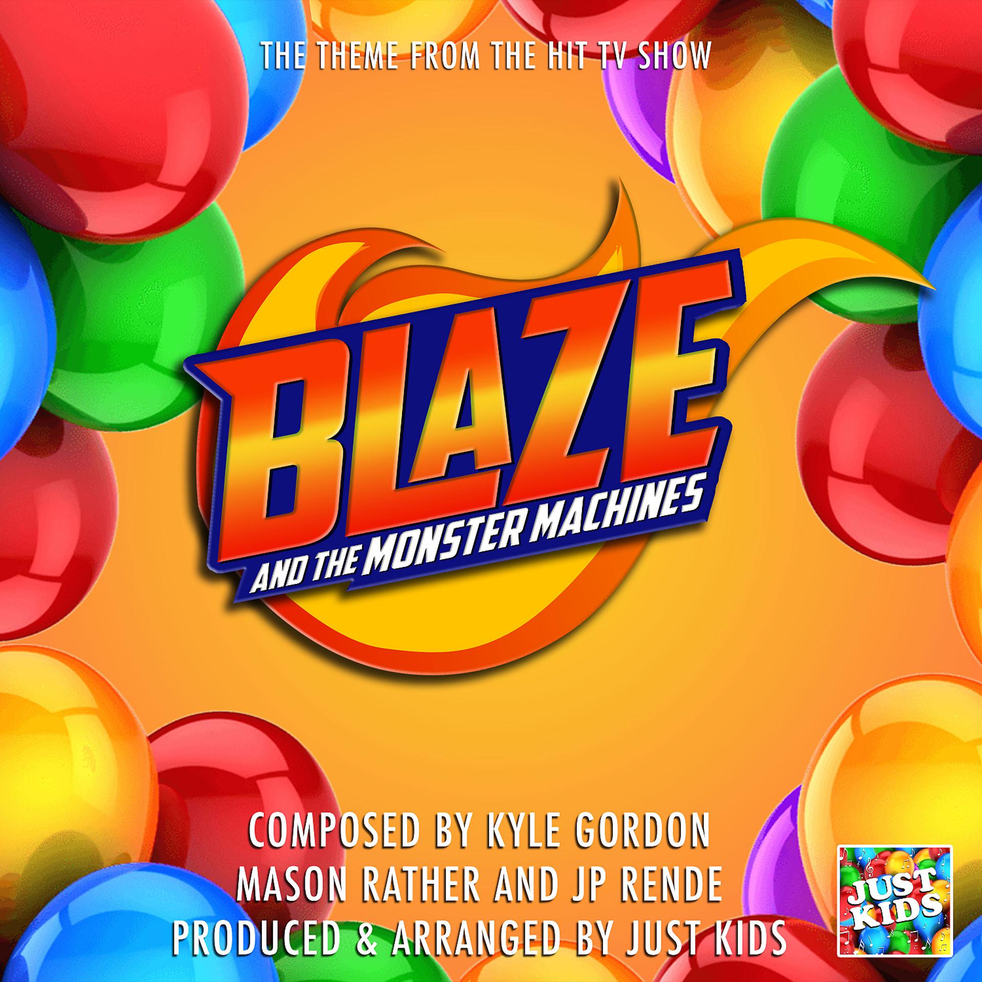 Постер альбома Blaze And the Monster Machine (From "Blaze And The Monster Machine")