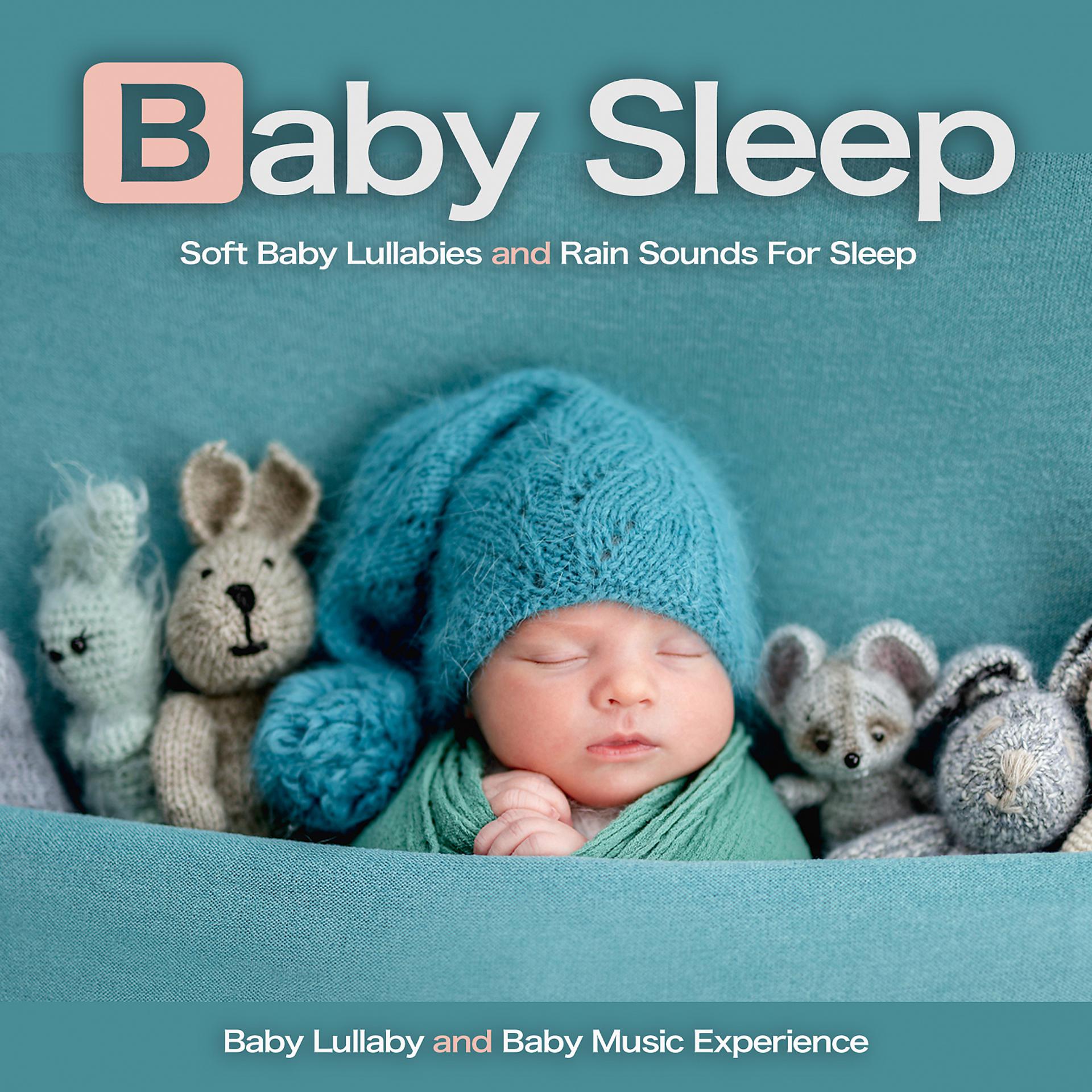 Постер альбома Baby Sleep: Soft Baby Lullabies and Rain Sounds For Sleep