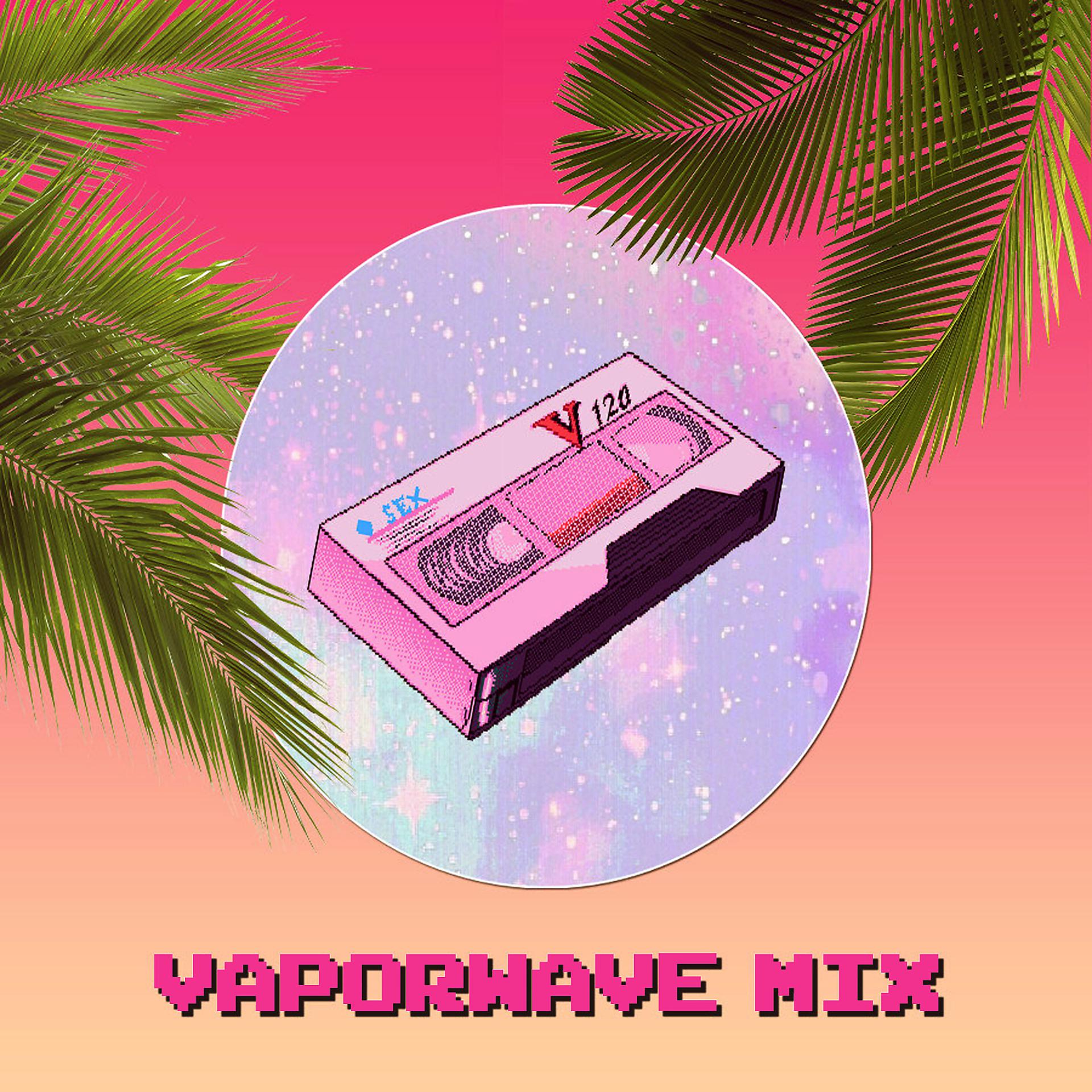 Постер альбома Vaporwave Mix