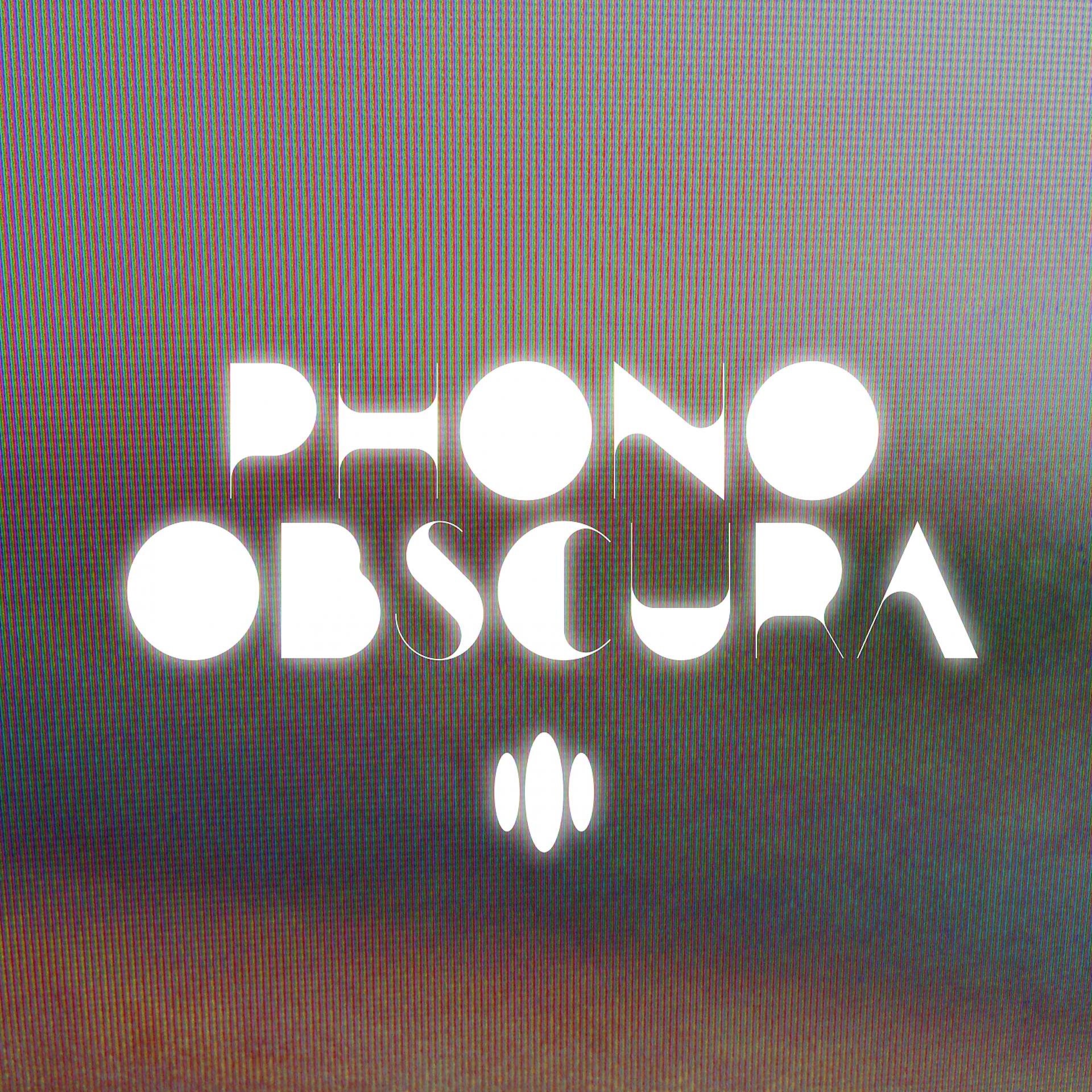 Постер альбома Phono Obscura