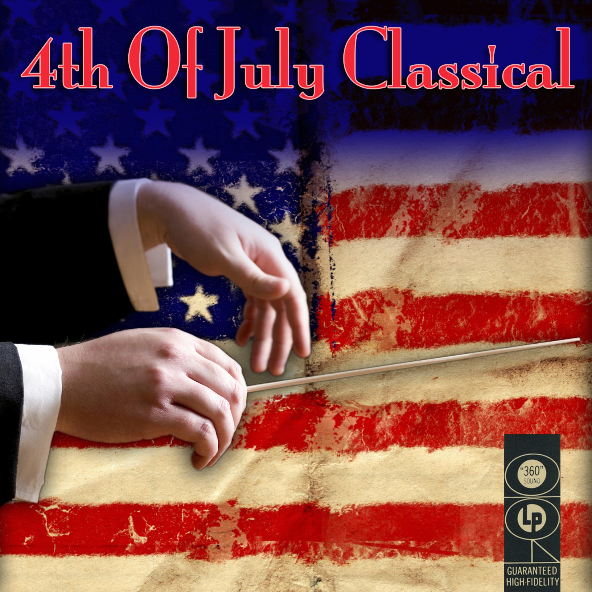Постер альбома 4th Of July Classical
