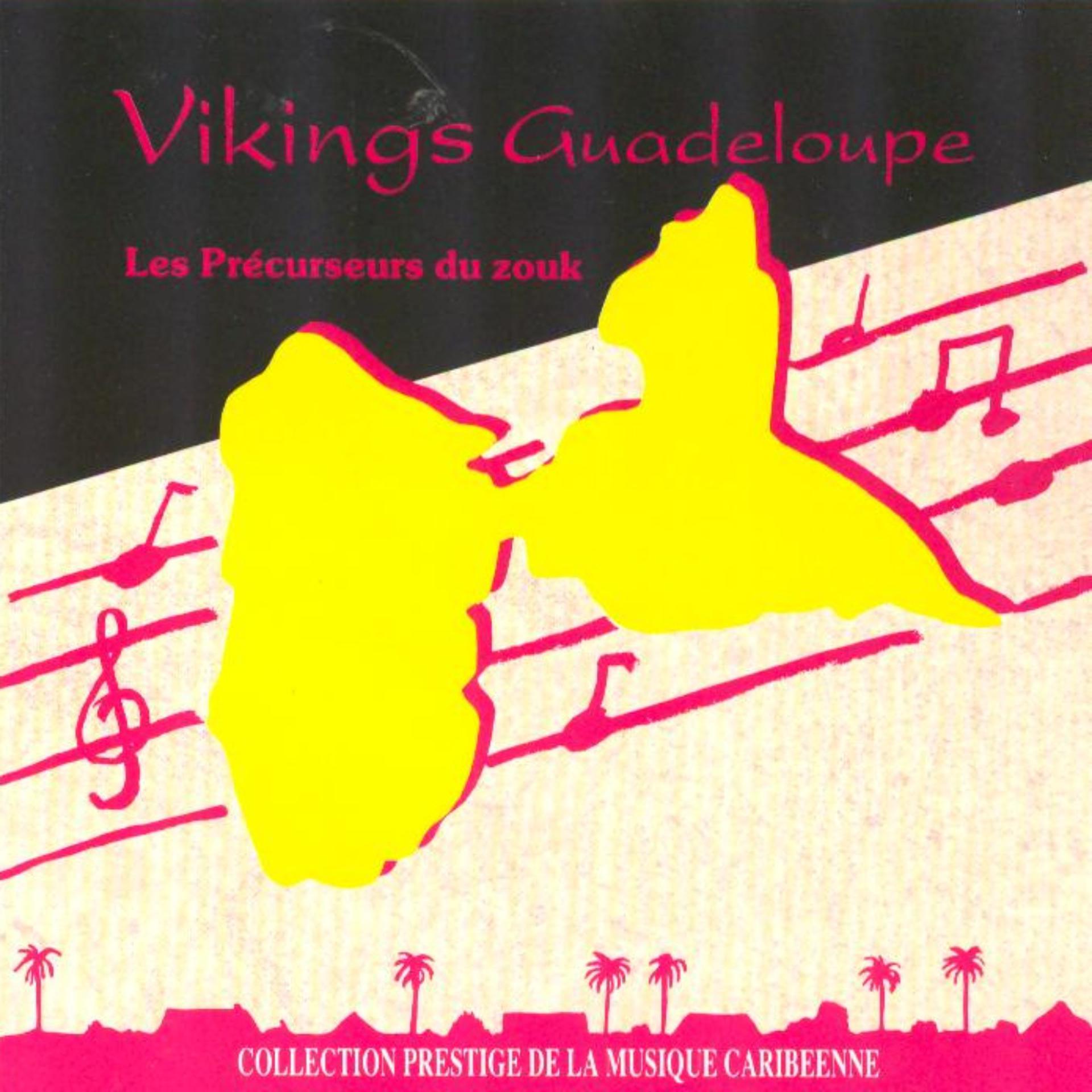 Постер альбома Vikings Guadeloupe 1974-1978
