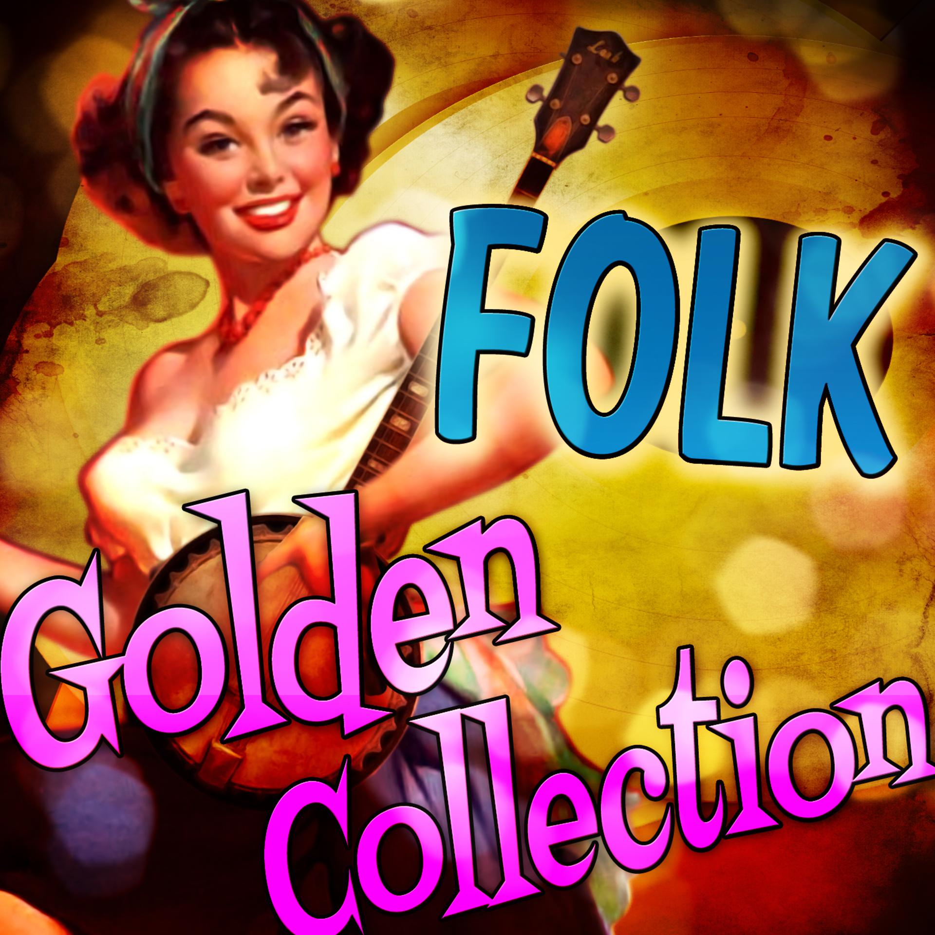 Постер альбома Folk Golden Collection
