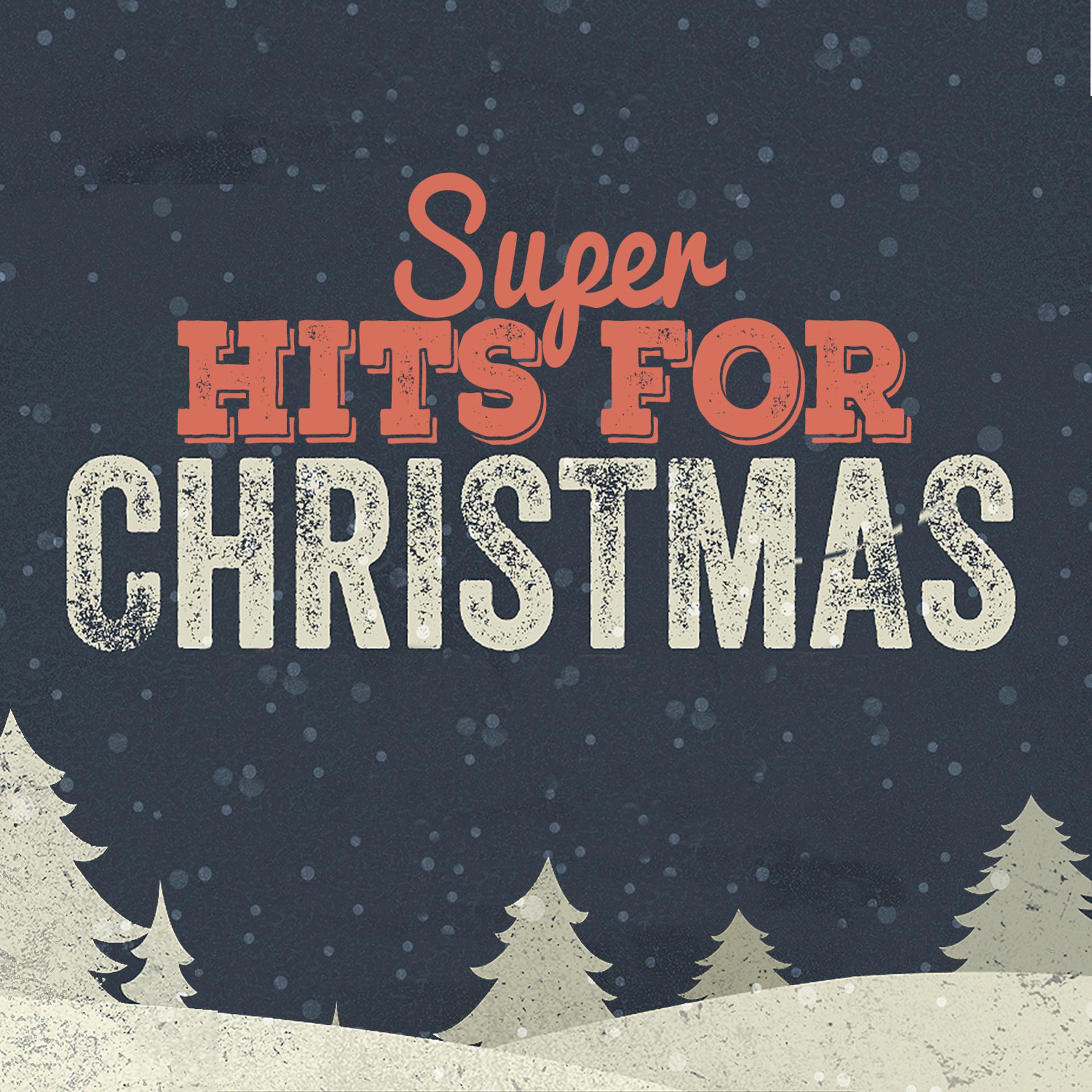Постер альбома Super Hits for Christmas