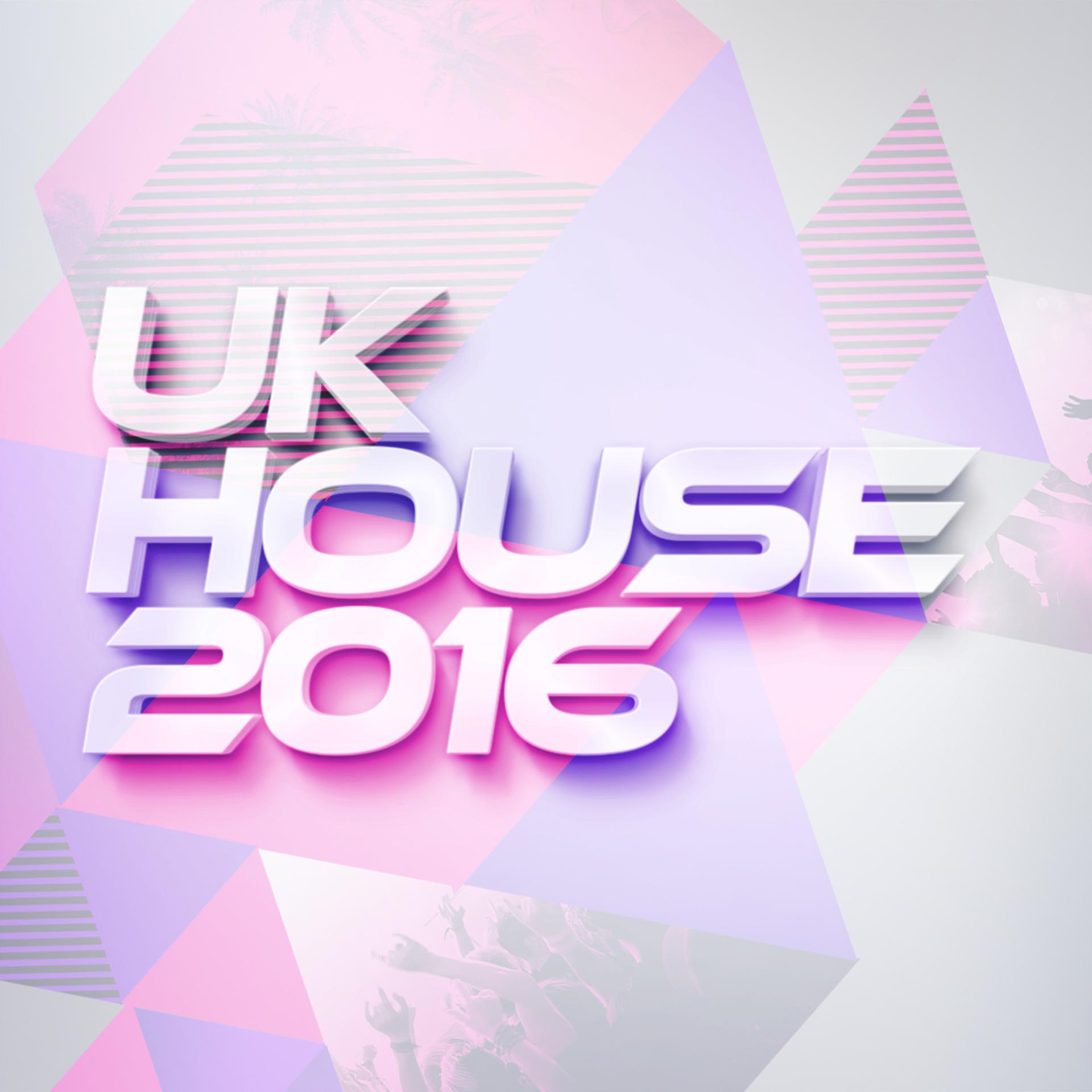 Постер альбома Uk House: 2016