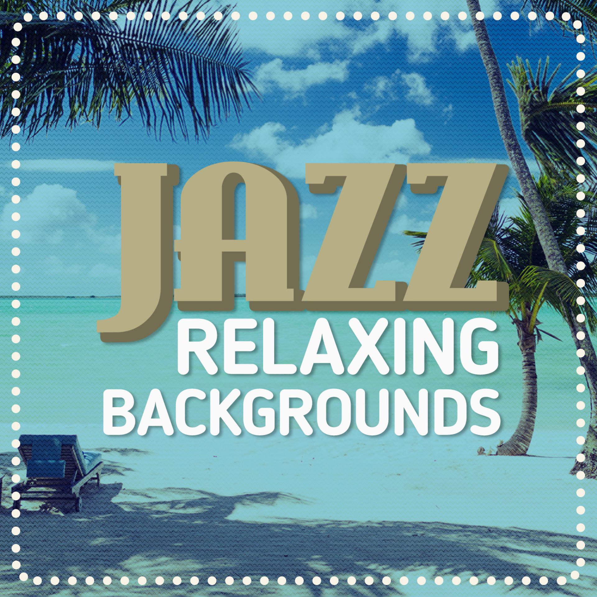 Постер альбома Jazz: Relaxing Backgrounds