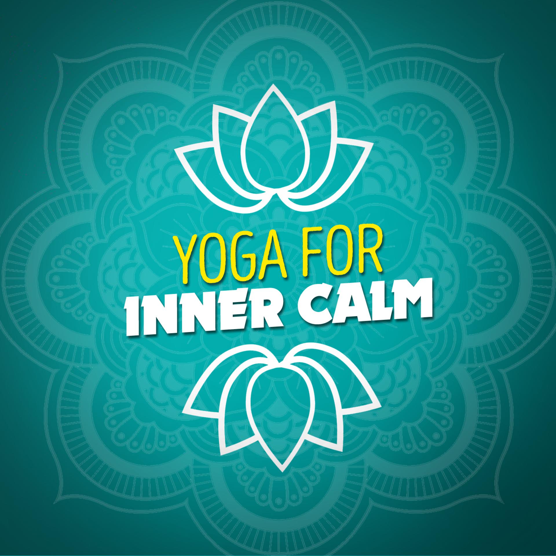 Постер альбома Yoga for Inner Calm