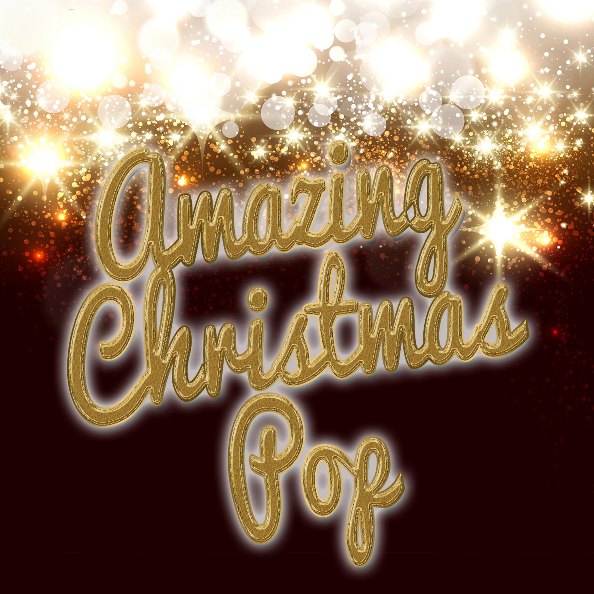 Постер альбома Amazing Christmas Pop
