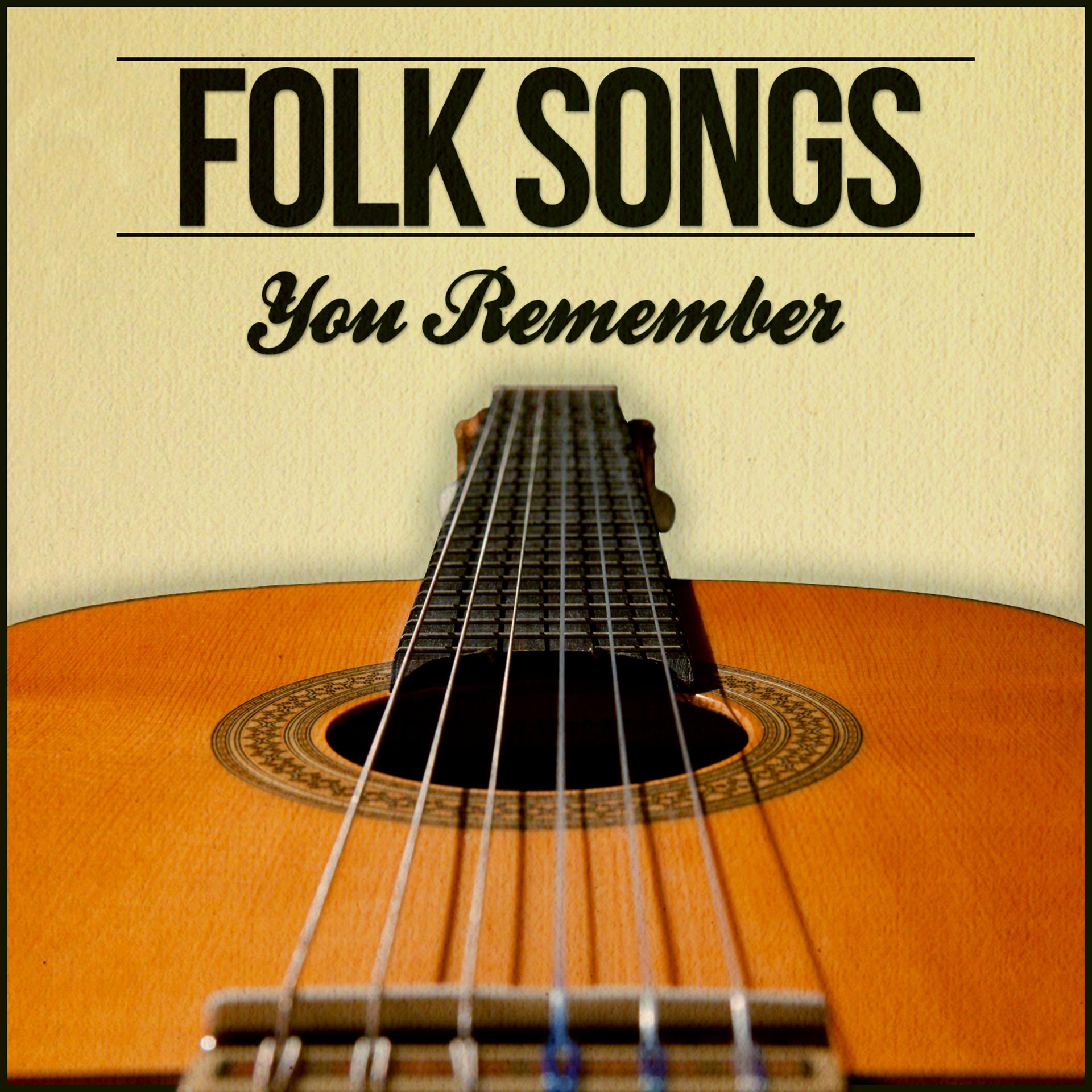 Постер альбома Folk Songs You Remember