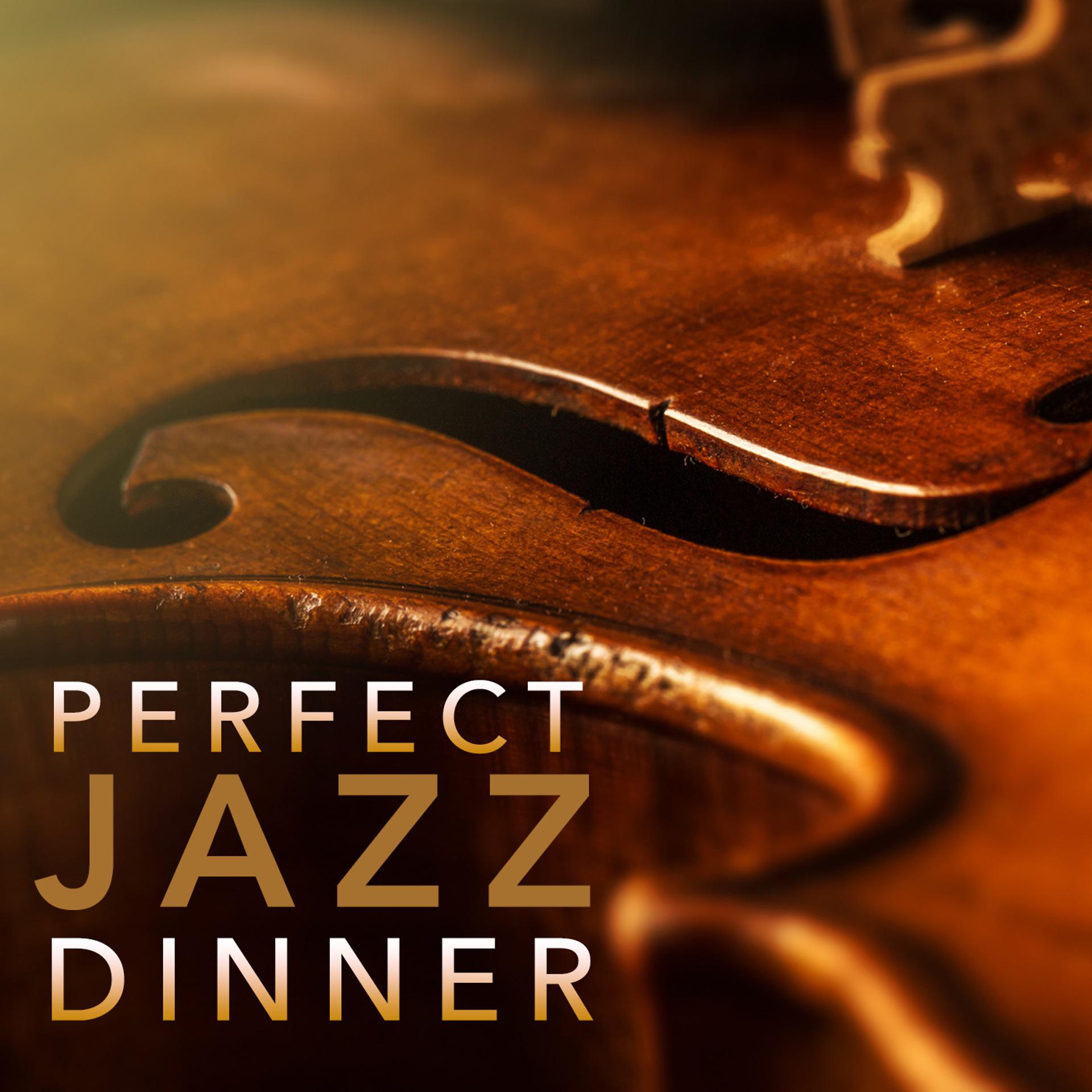 Постер альбома Perfect Jazz Dinner