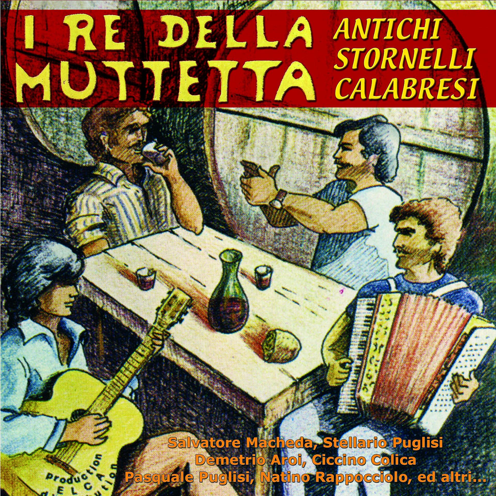 Постер альбома I Re della Muttetta: antichi stornelli calabresi