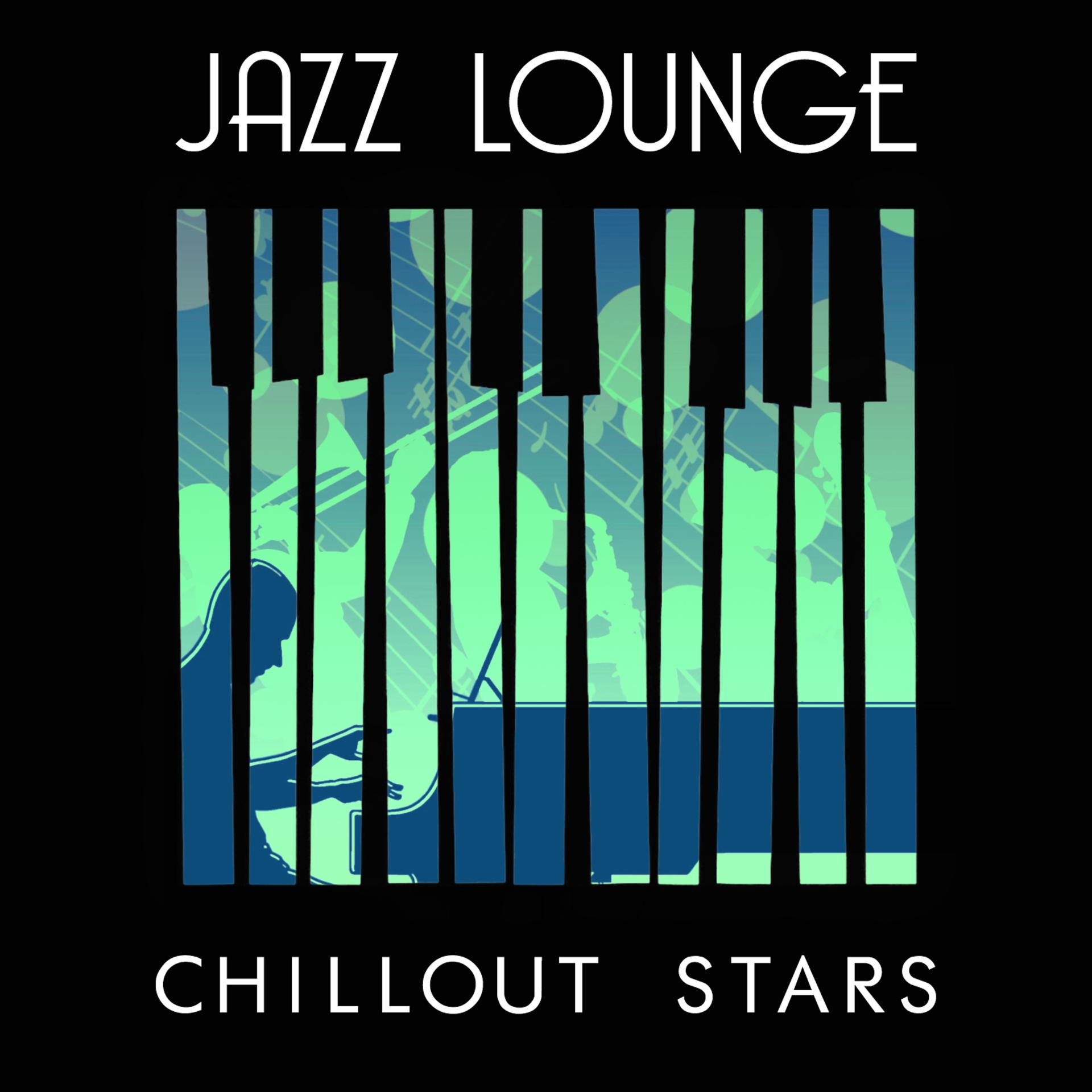 Постер альбома Jazz Lounge Chillout Stars