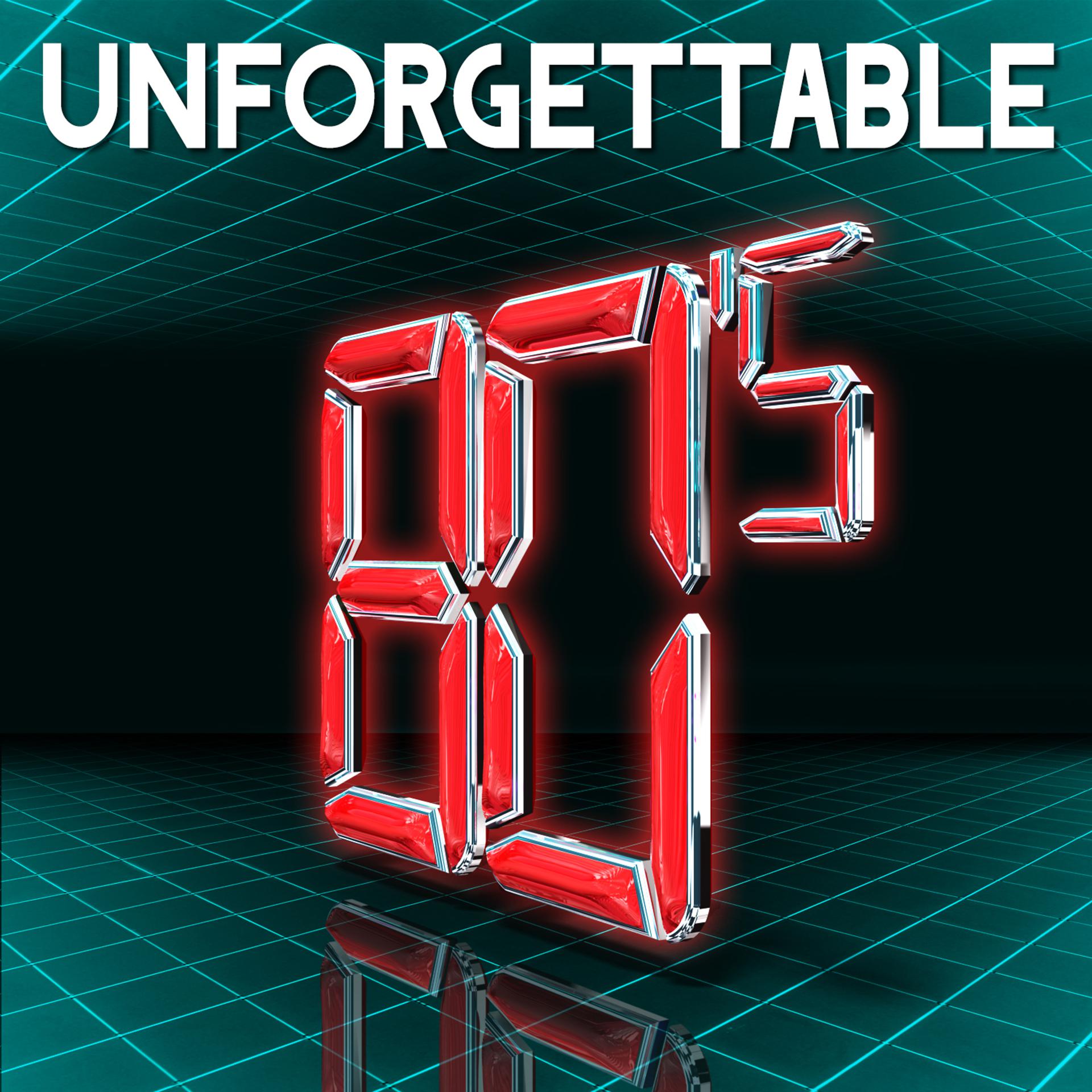 Постер альбома Unforgettable 80's